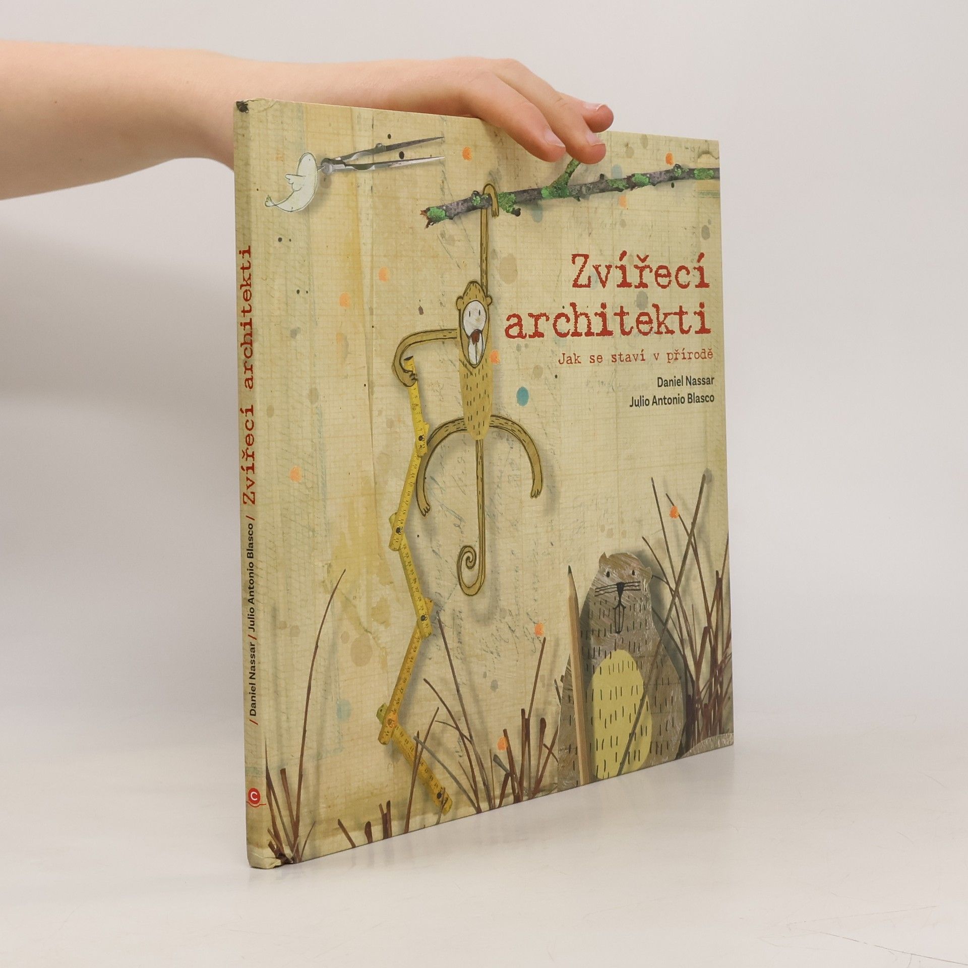 Daniel Nassar Zvířecí architekti