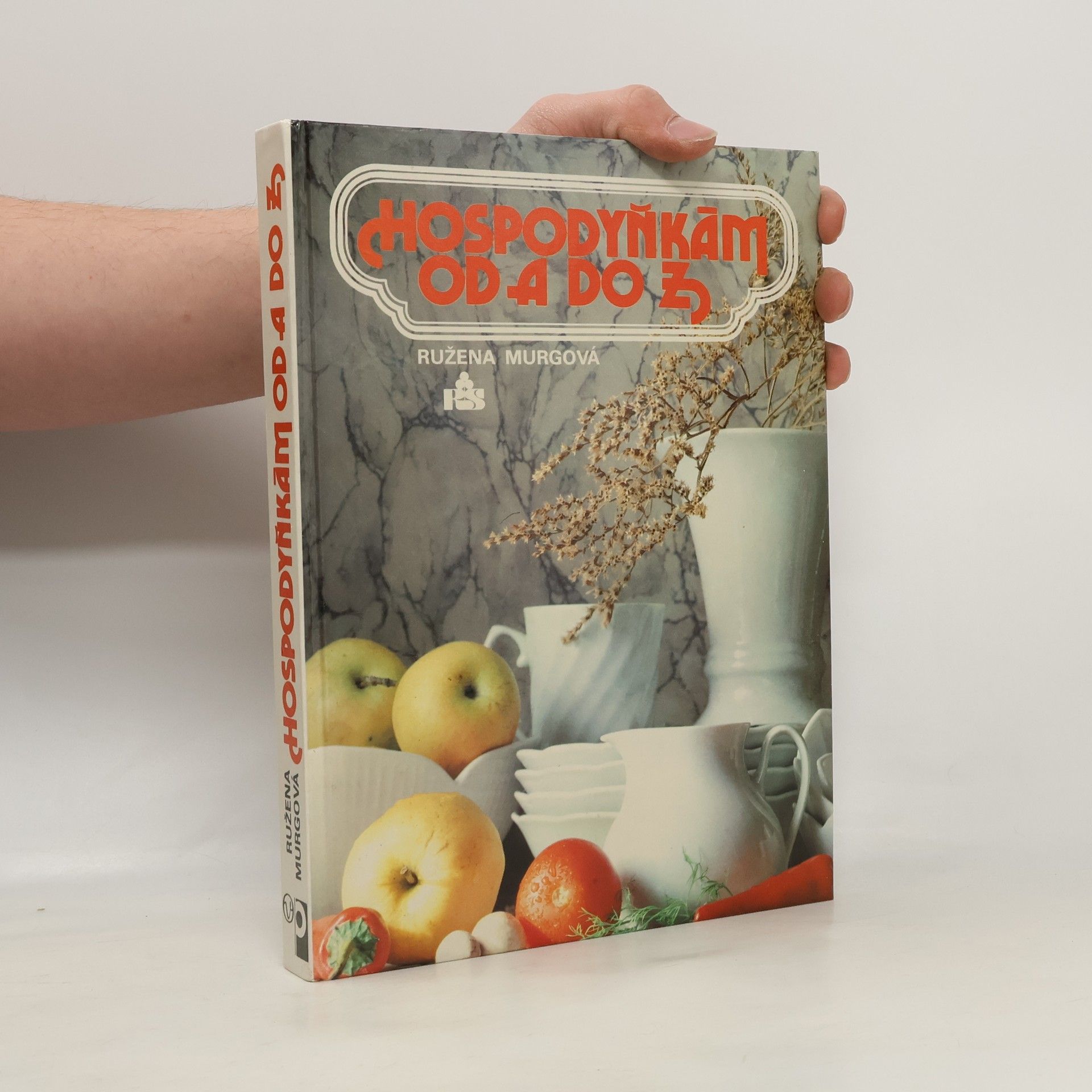 Ružena Murgová Hospodyňkám od A do Z