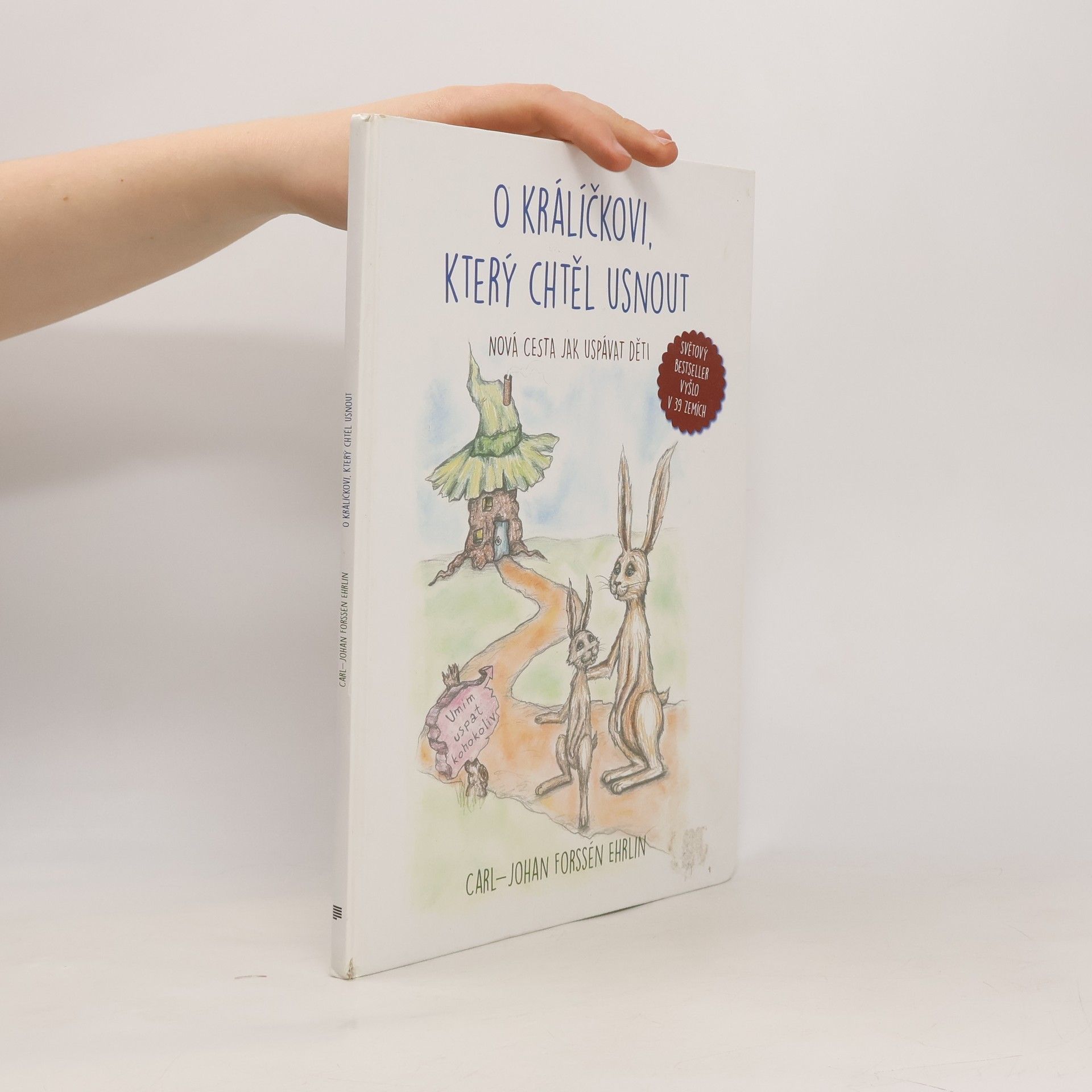 Carl Forssén Ehrlin O králíčkovi, který chtěl usnout