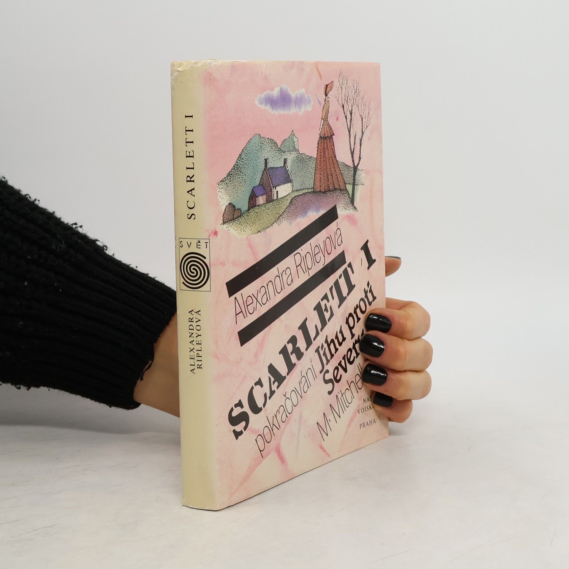 Alexandra Ripley Scarlett I. Pokračování Jihu proti Severu