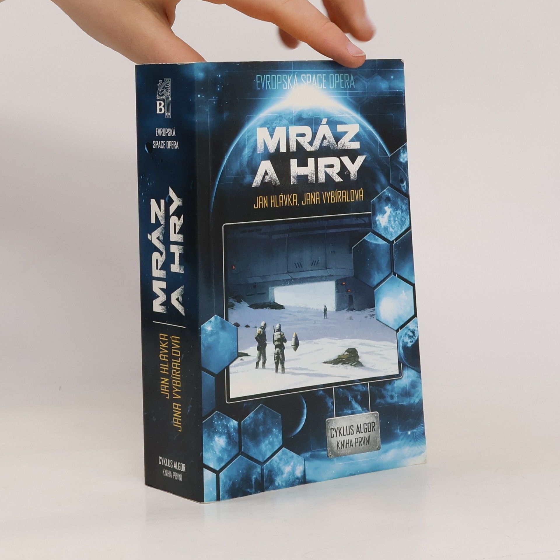 Jan Hlávka Mráz a hry : cyklus "Algor", kniha první