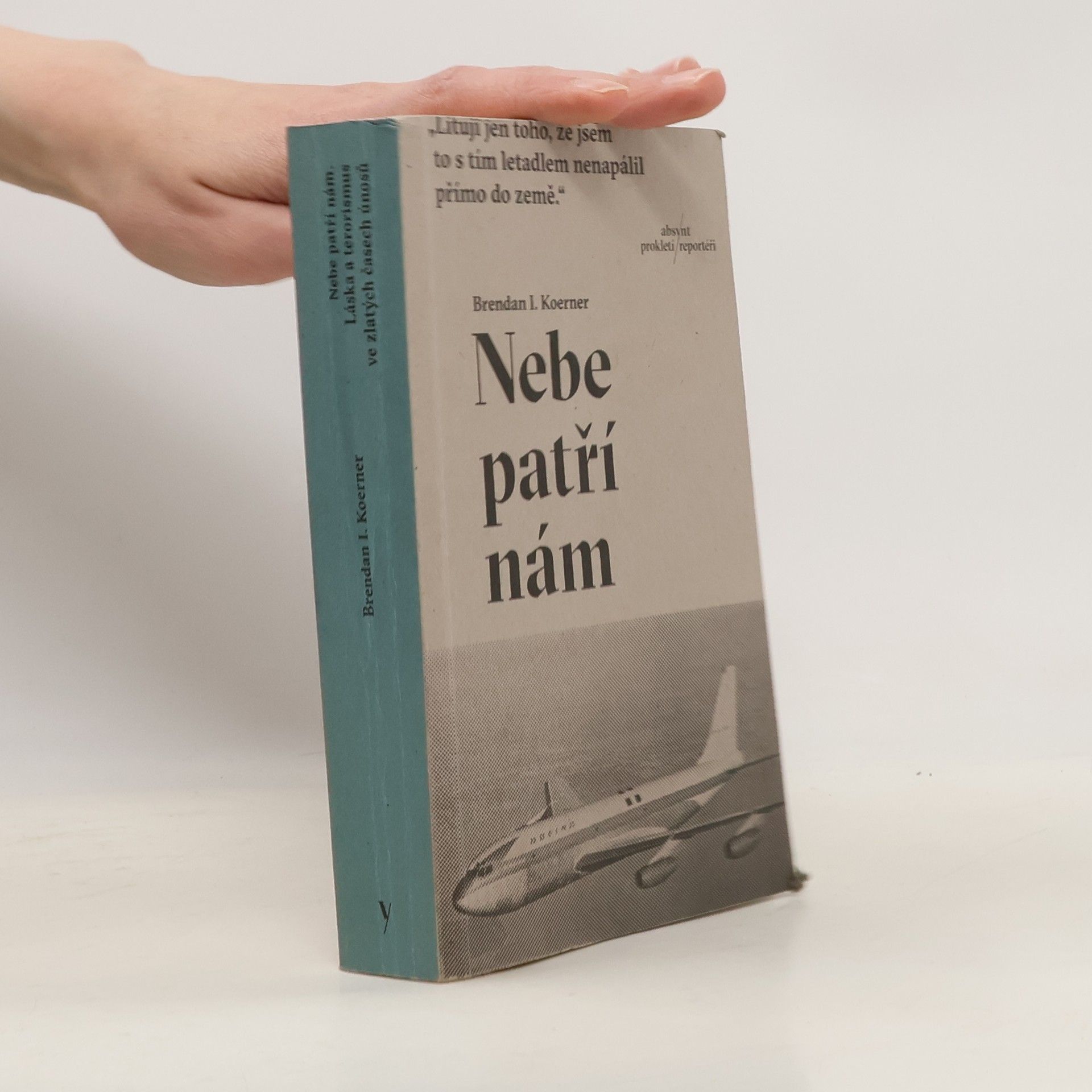 Brendan Ian Koerner Nebe patří nám