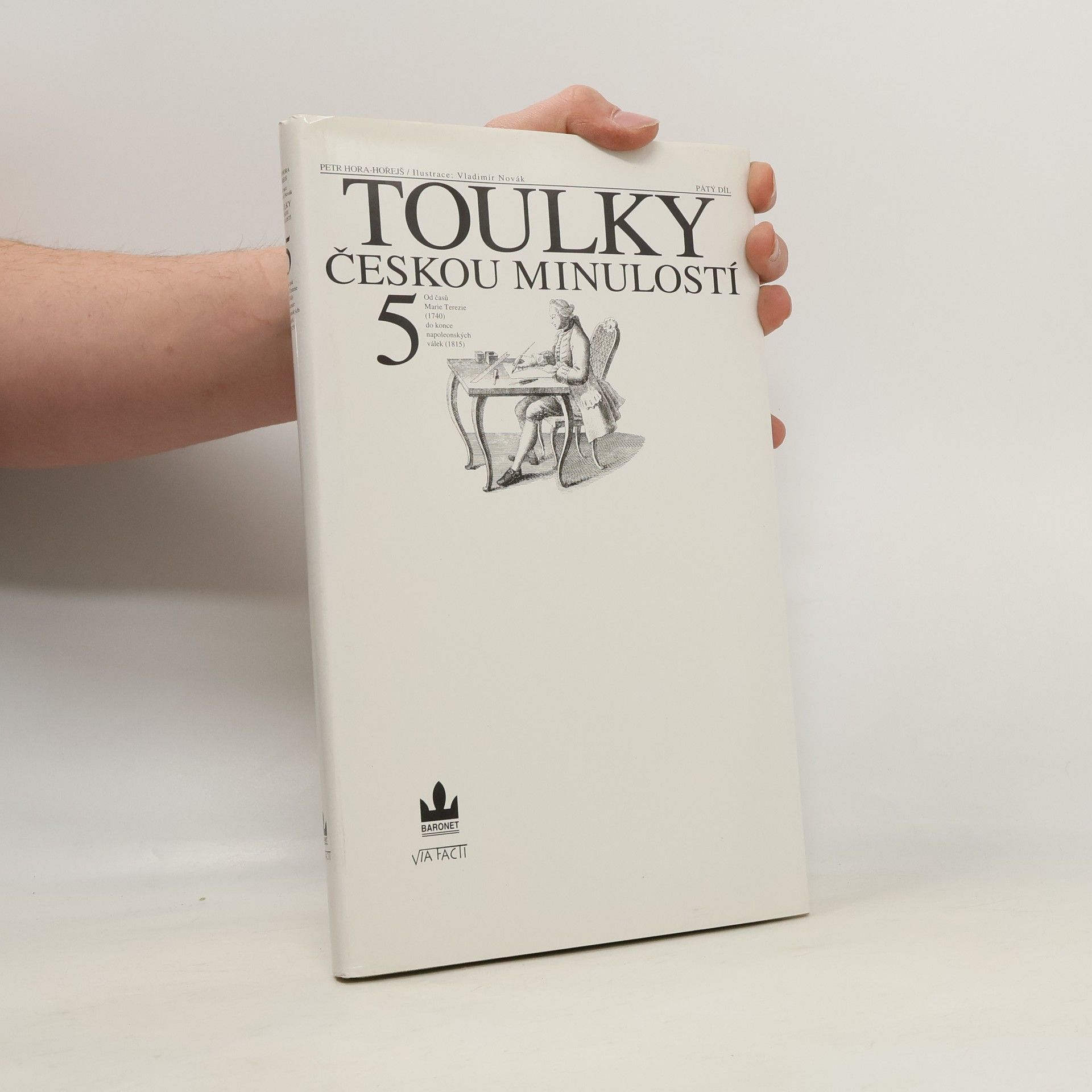 Petr Hořejš Toulky českou minulostí 5