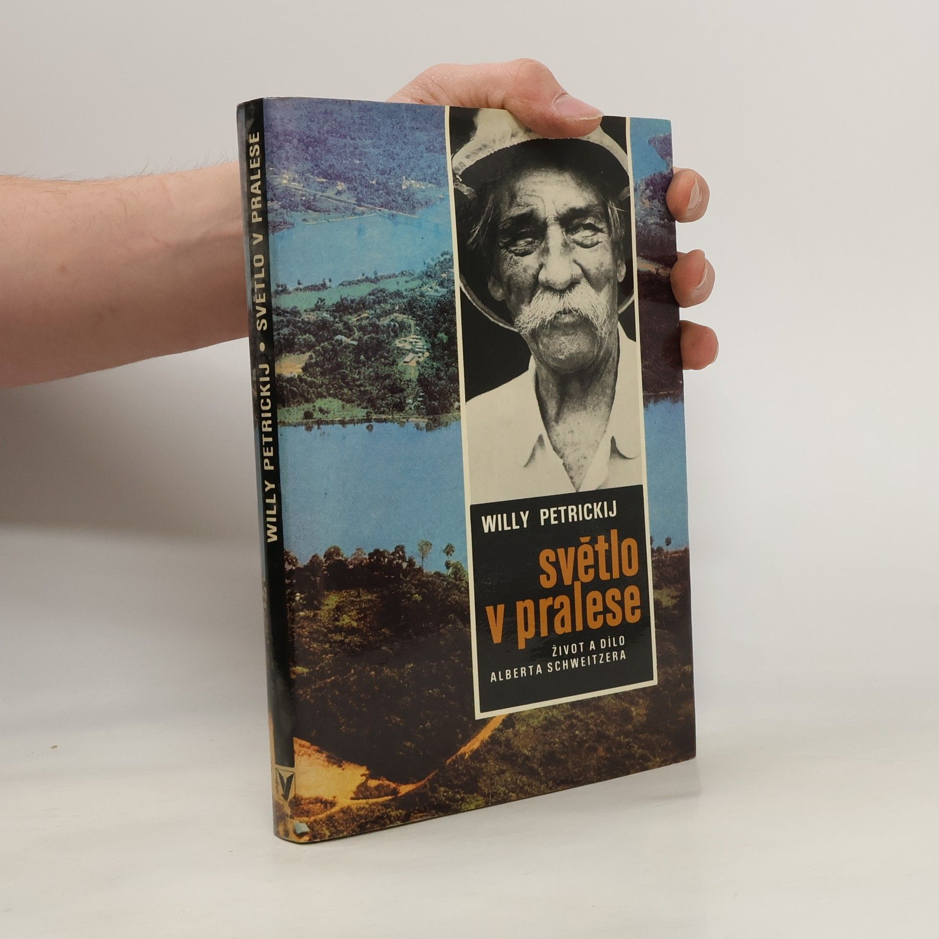Světlo v pralese. Život a dílo Alberta Schweitzera