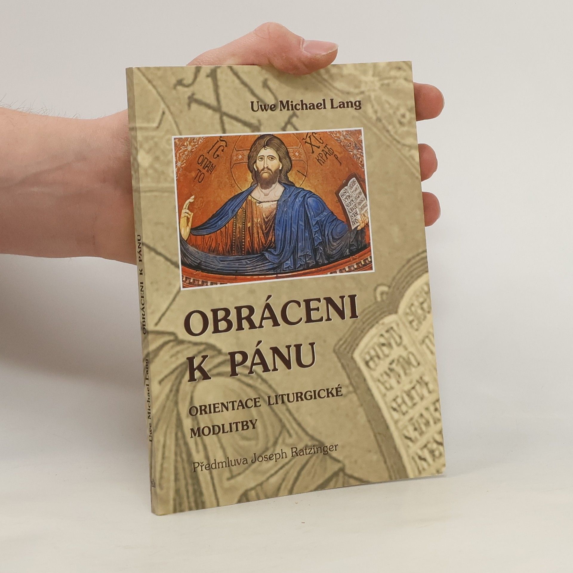 Uwe Michael Lang Obráceni k Pánu - Orientace liturgické modlitby