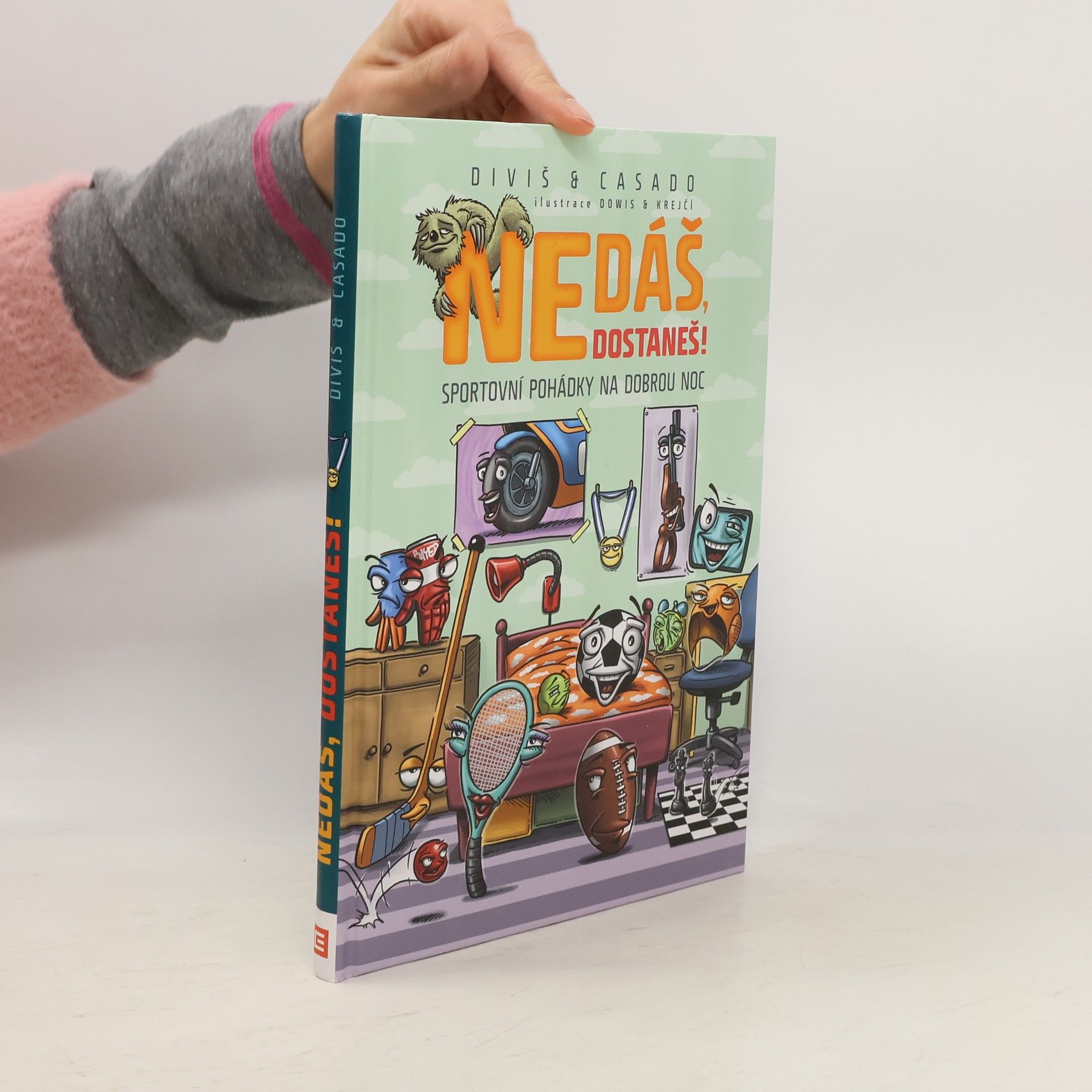 Petr Diviš Nedáš, dostaneš! : sportovní pohádky na dobrou noc