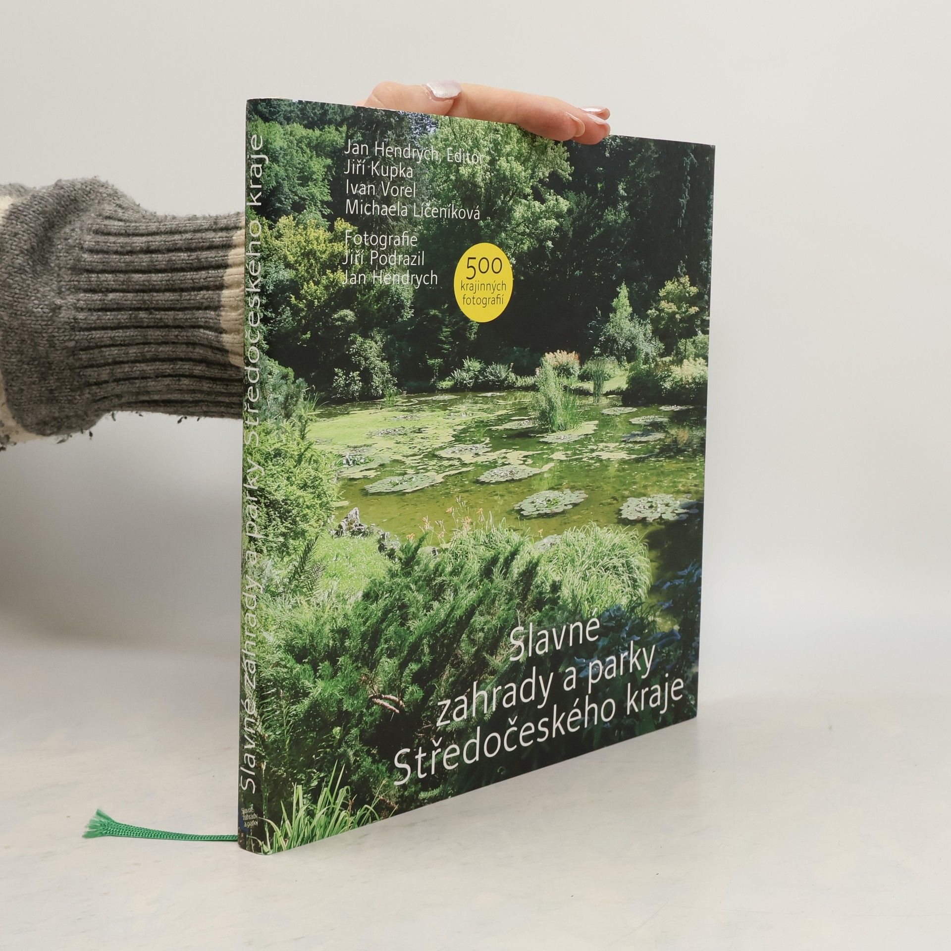Jiří Kupka Slavné zahrady a parky Středočeského kraje