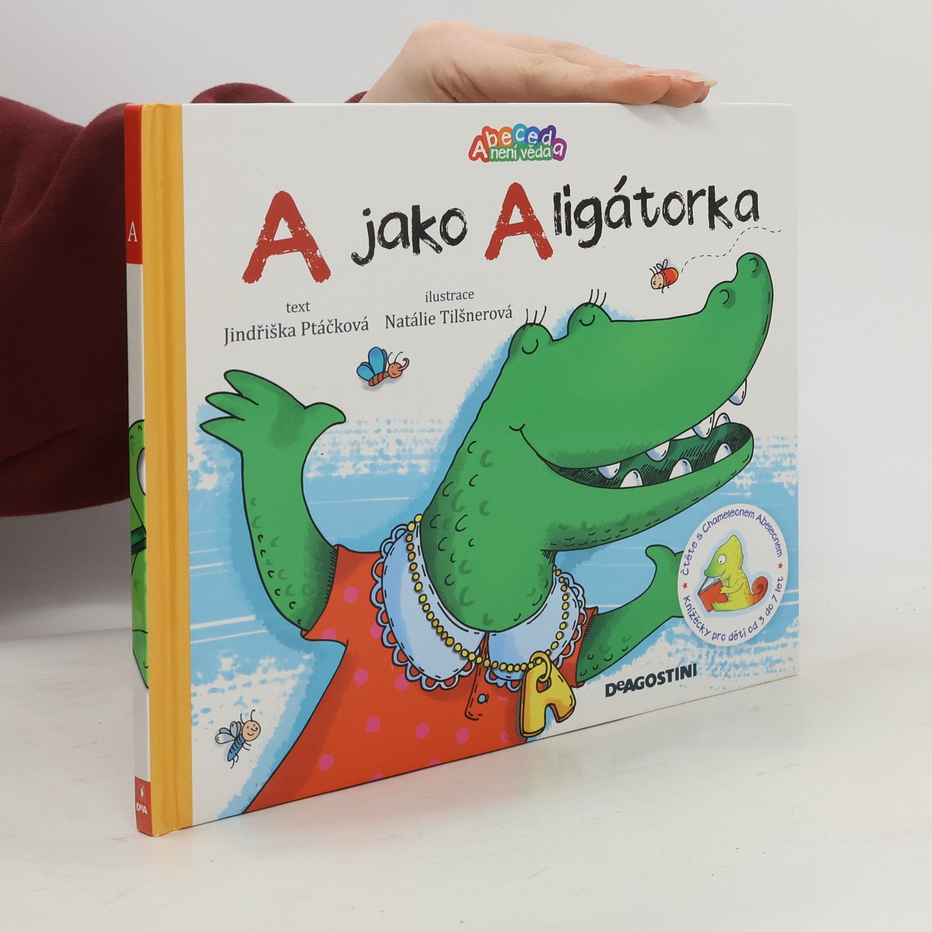 Jindřiška Ptáčková A jako Aligátorka