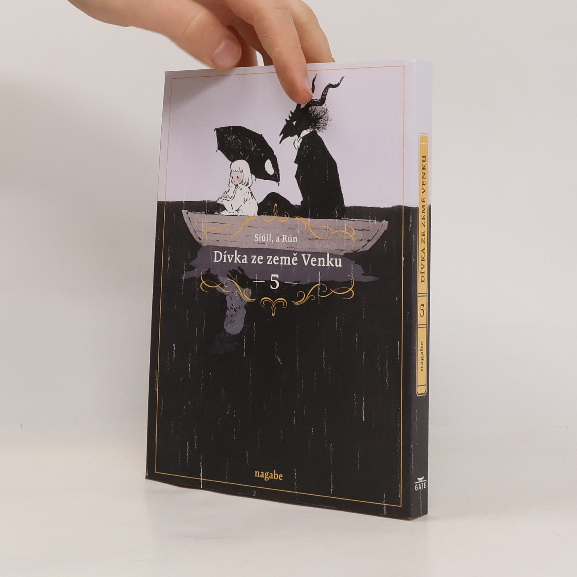 Nagabe Dívka ze země Venku : Siúil, a Rún. 5