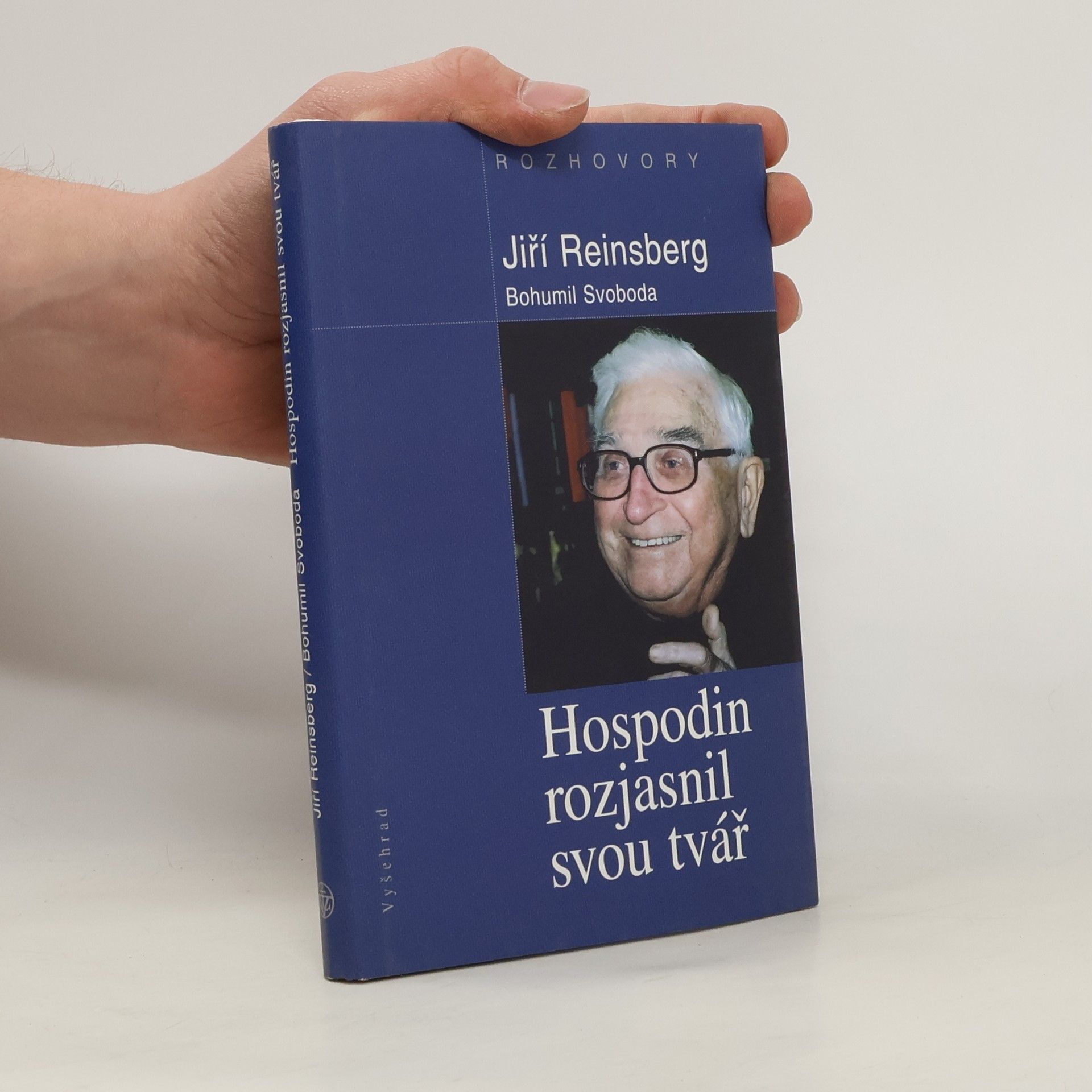 Hospodin rozjasnil svou tvář. Rozhovory s Jiřím Reinsbergem