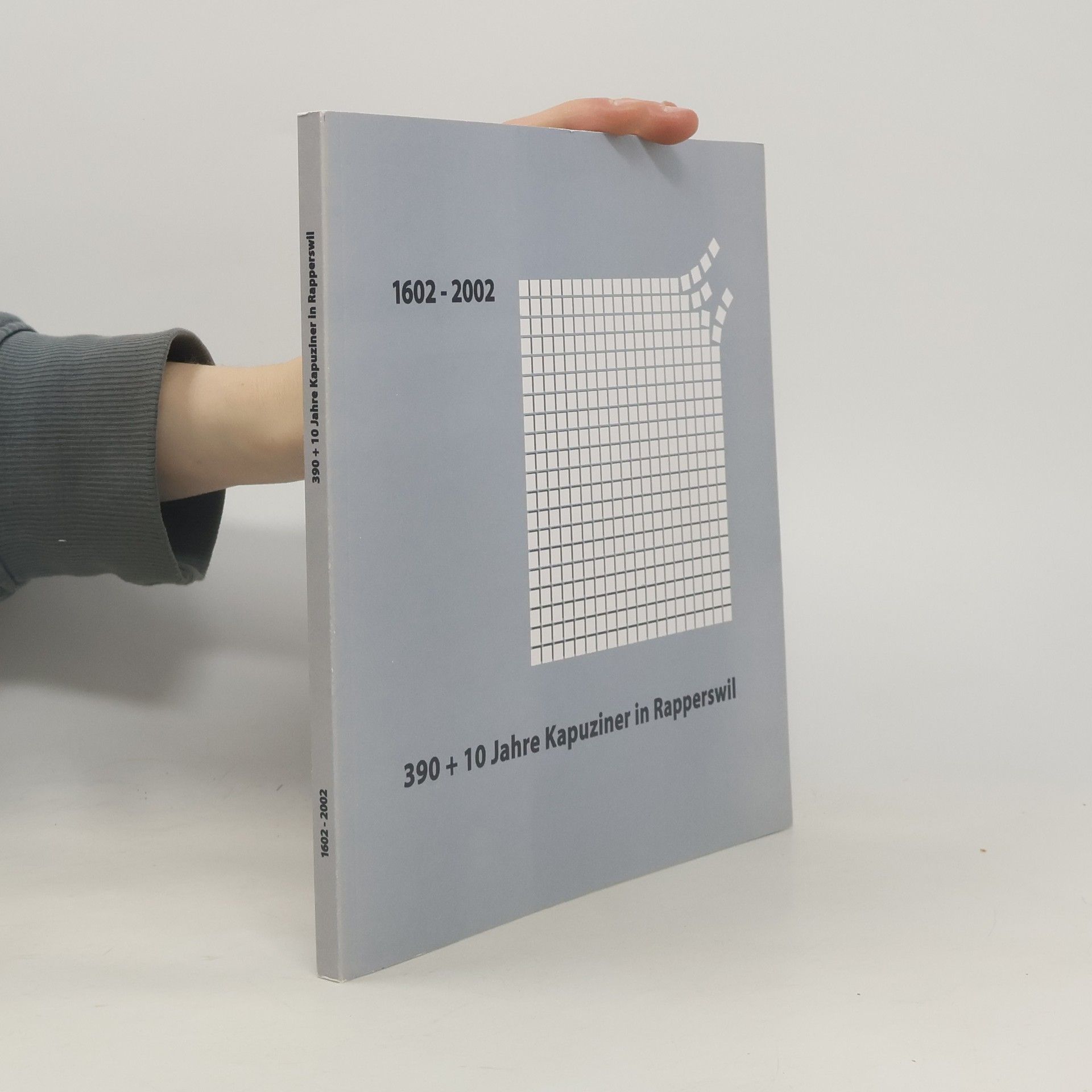 Autorenkollektiv 390 + 10 Jahre Kapuziner in Rapperswil