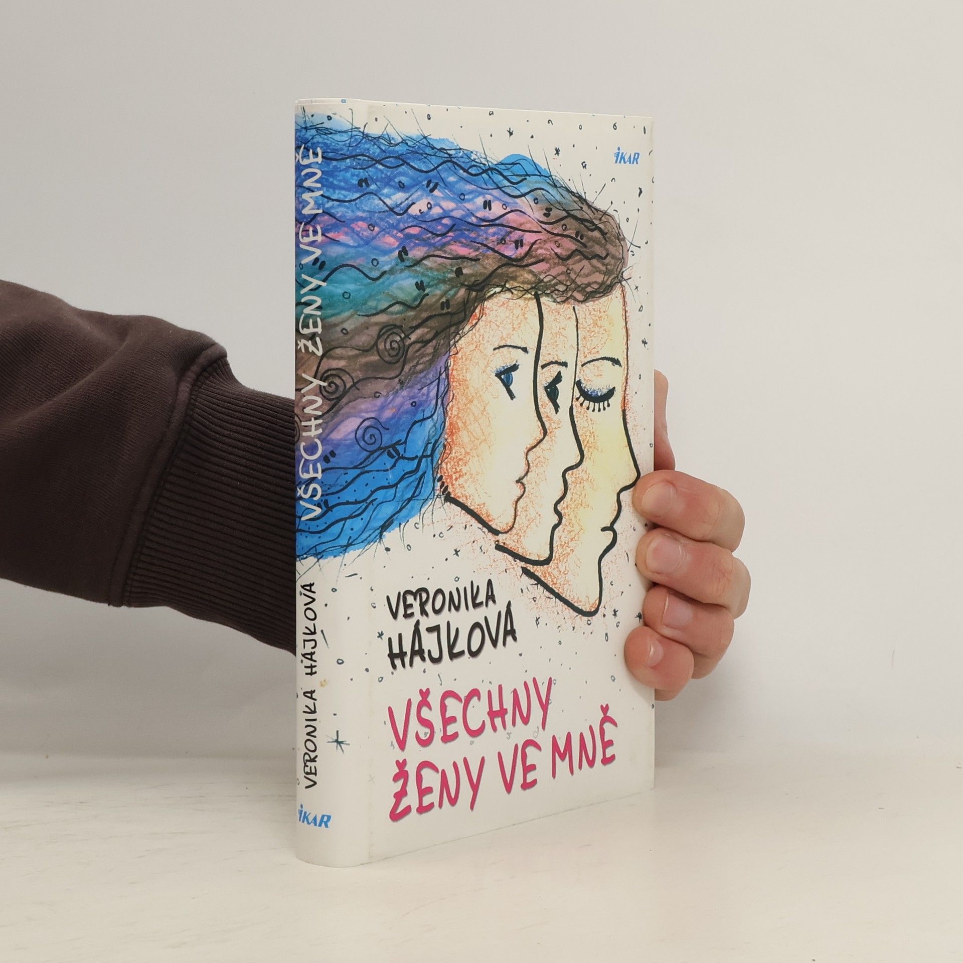 Veronika Hájková Všechny ženy ve mně