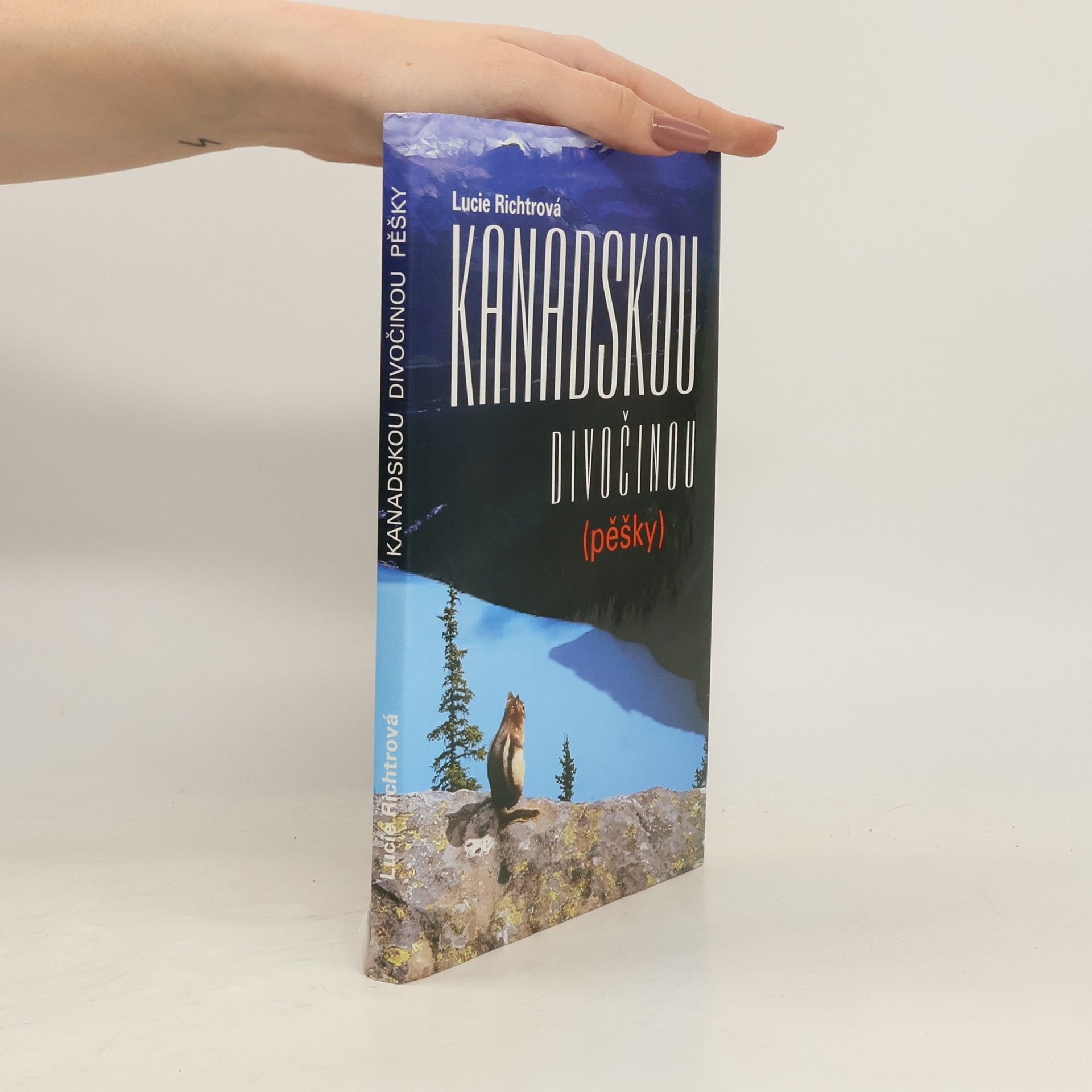 Lucie Richtrová Kanadskou divočinou pěšky