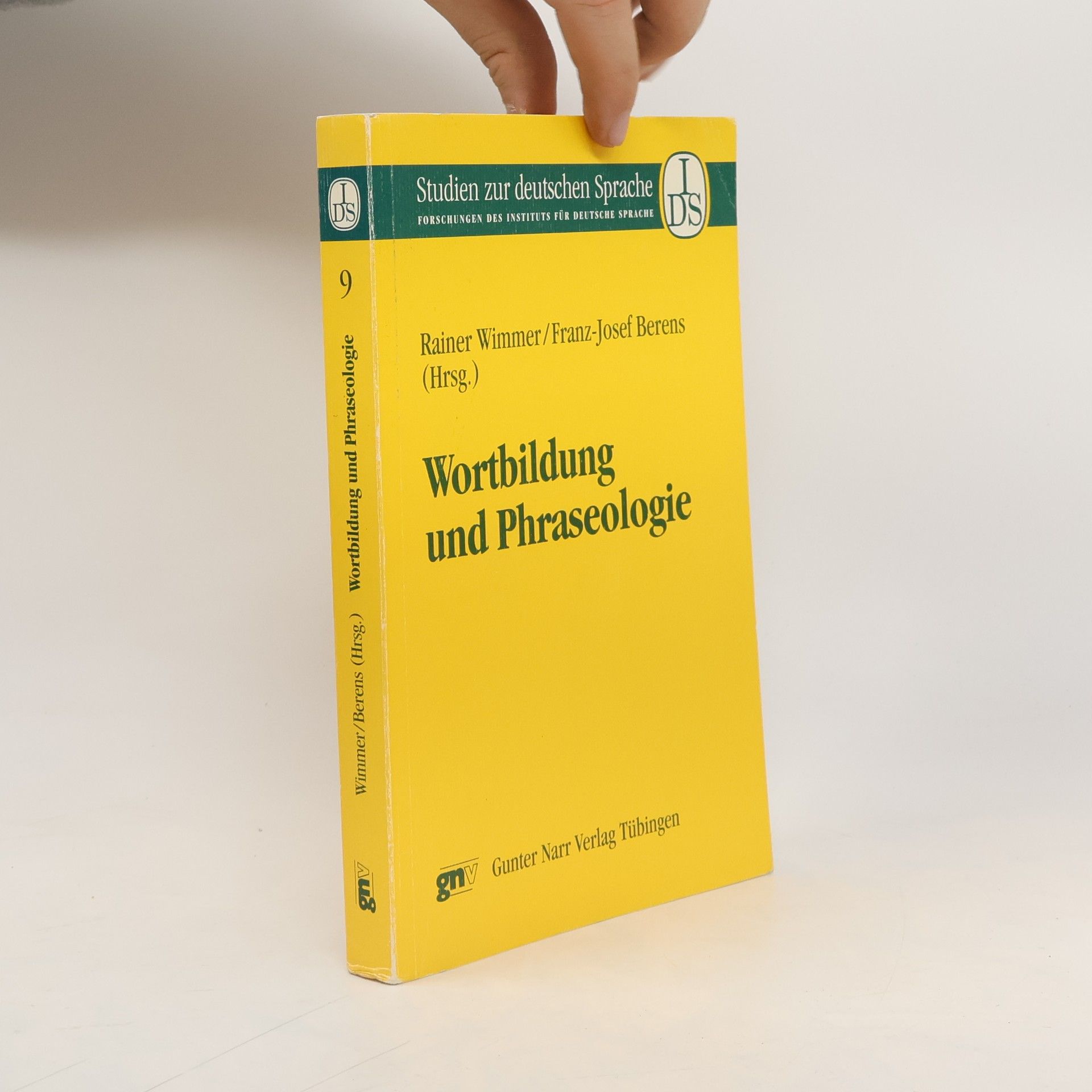 Rainer Wimmer Studien zur deutschen Sprache - 9: Wortbildung und Phraseologie