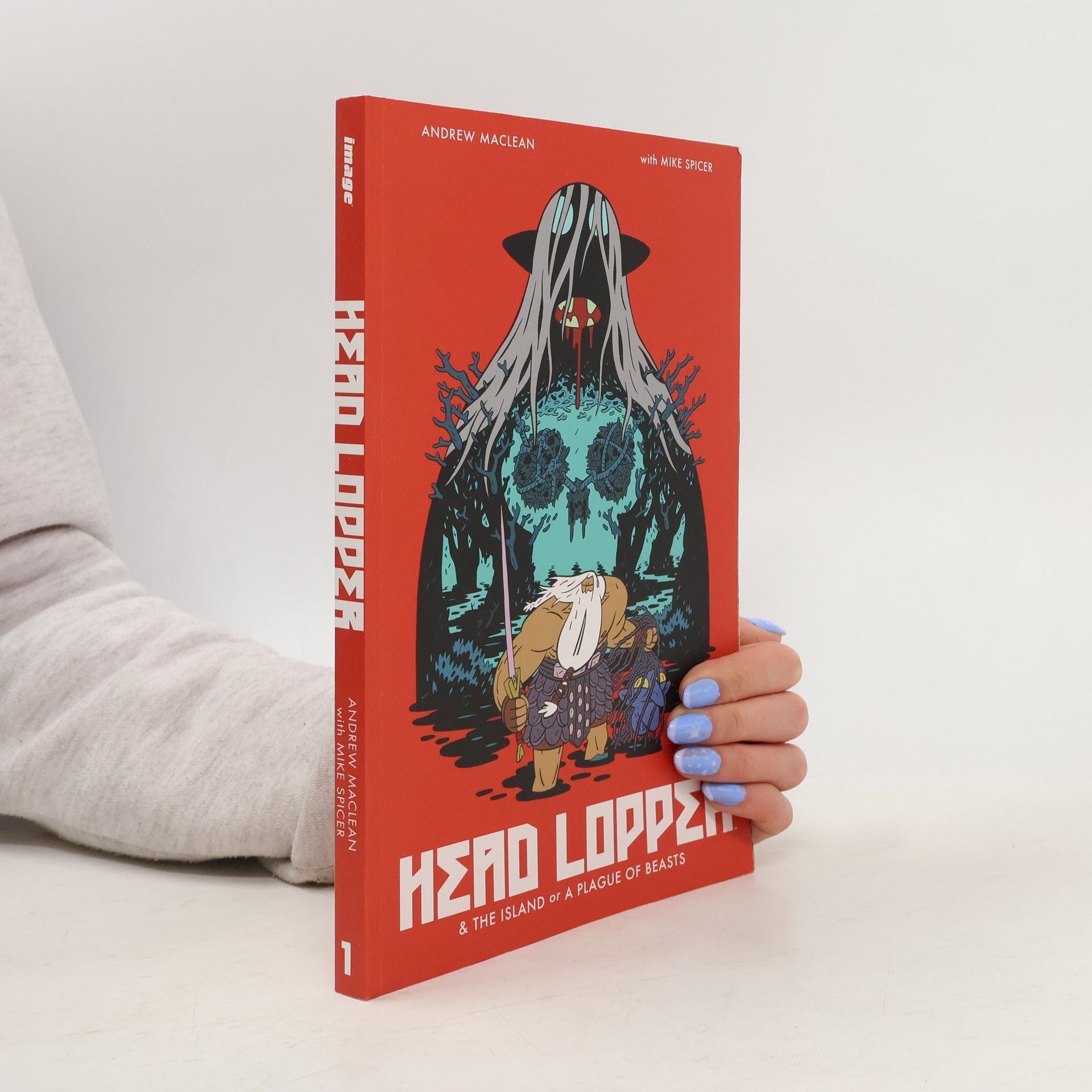 Andrew MacLean Head Lopper & the island or a plague of beasts