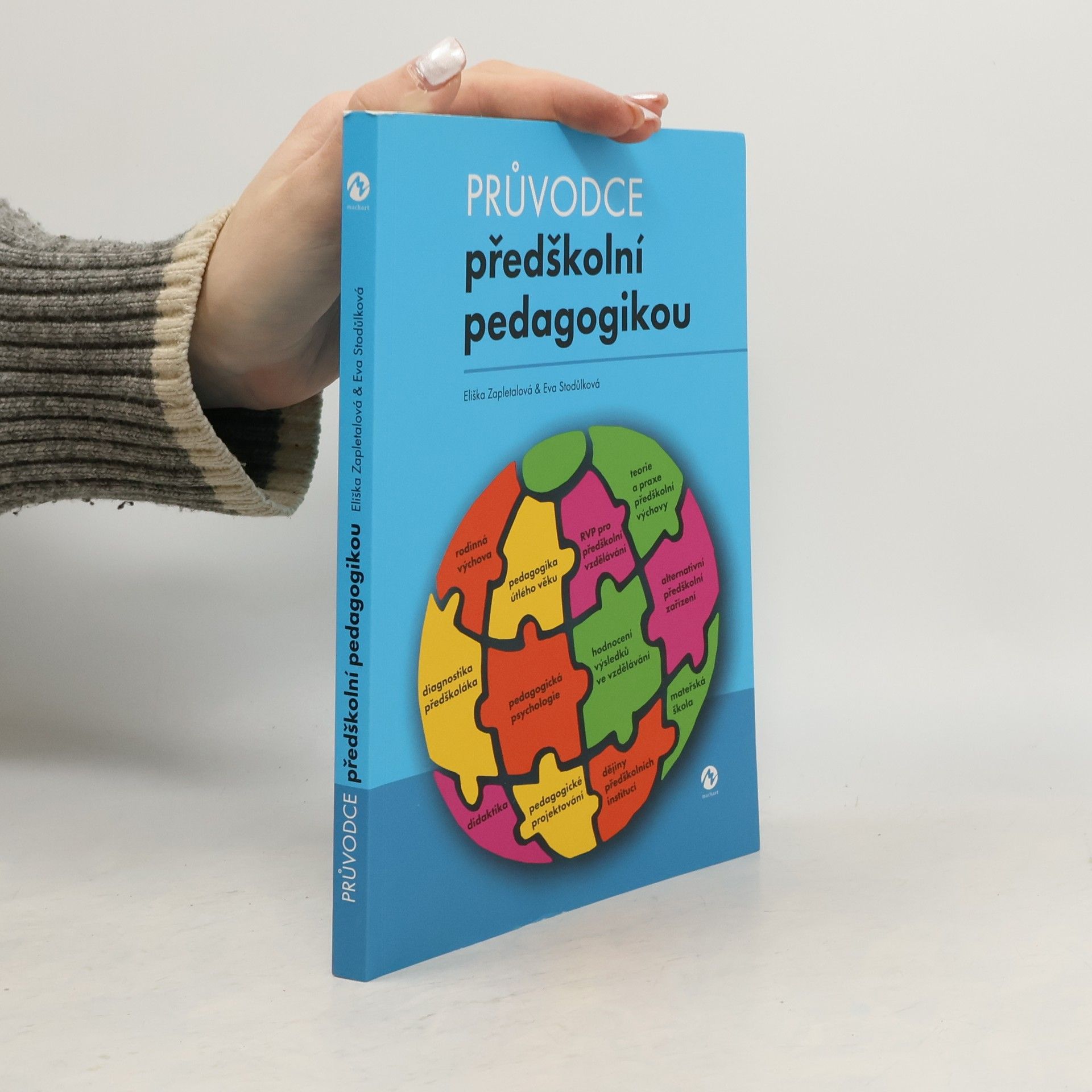 Eliška Zapletalová Průvodce předškolní pedagogikou