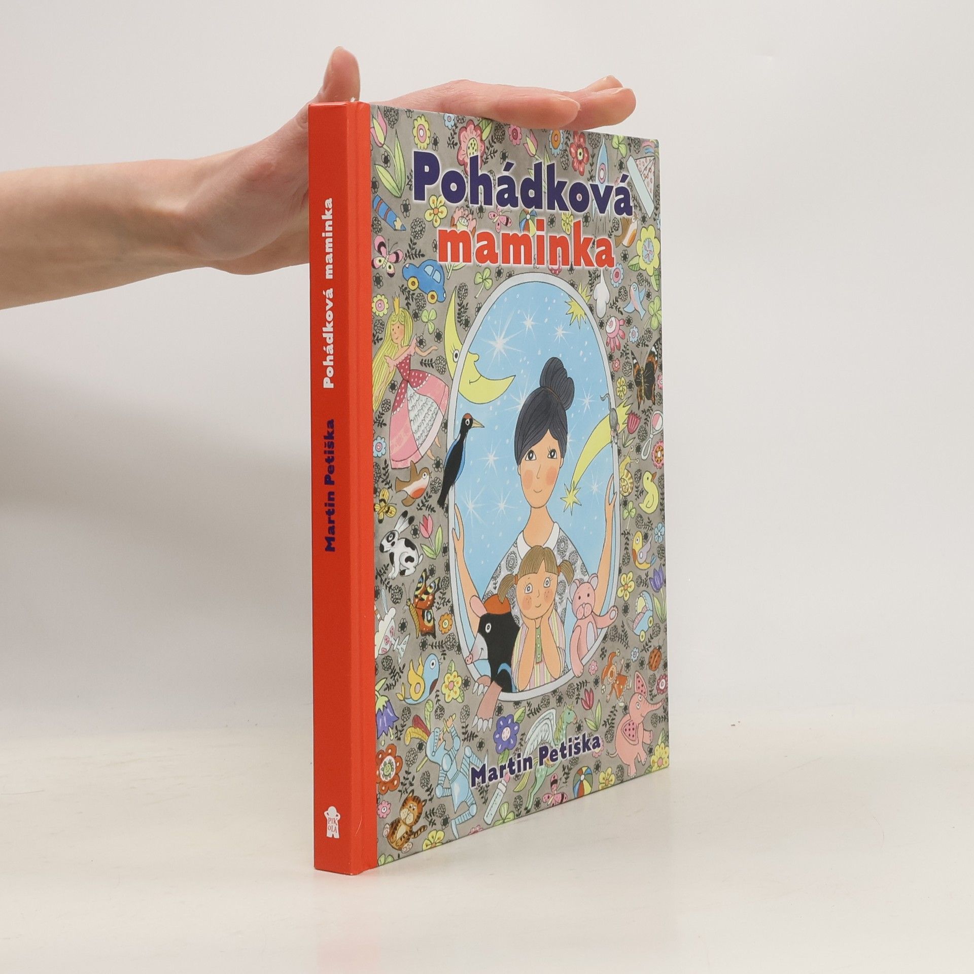 Martin Petiška Pohádková maminka