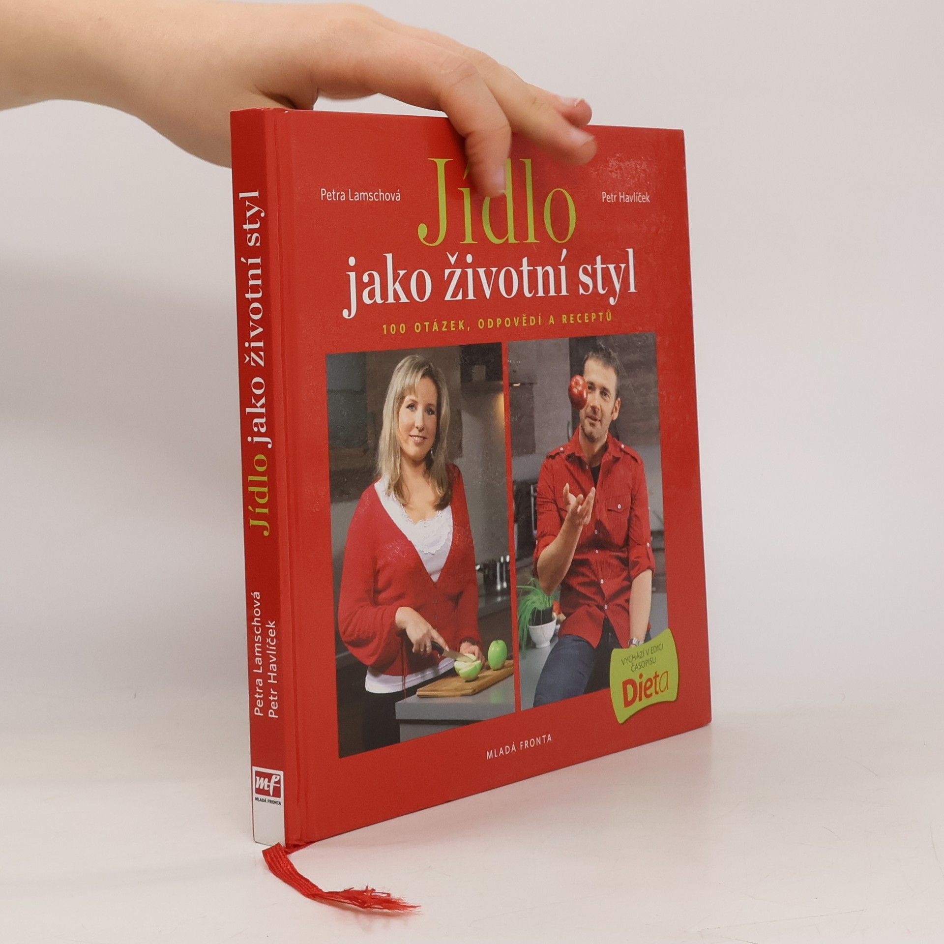 Petra Lamschová Jídlo jako životní styl, aneb 100 otázek, odpovědí a receptů