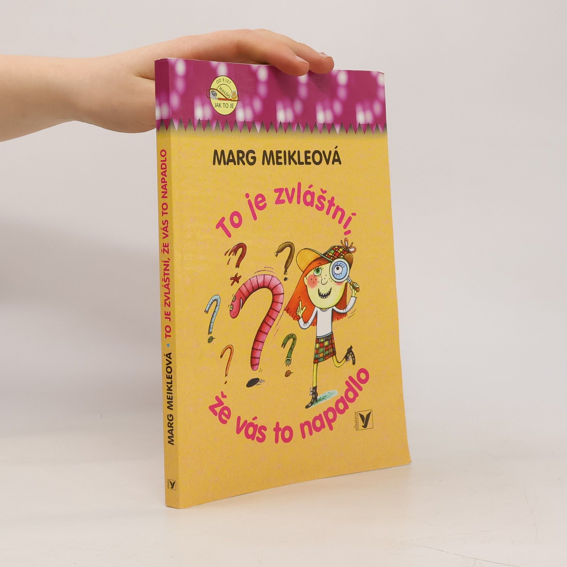 Marg Meikle To je zvláštní, že vás to napadlo