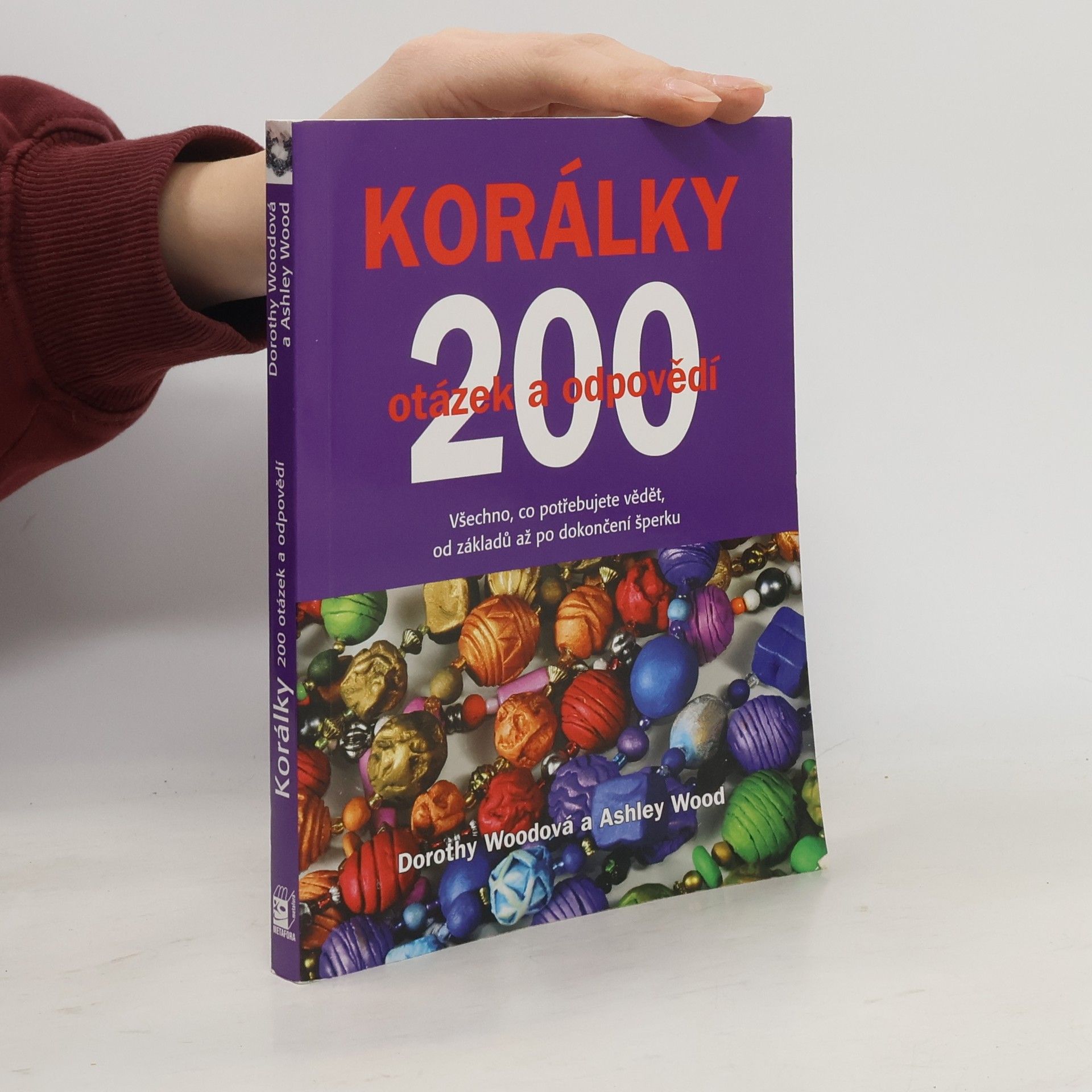 Dorothy Wood Korálky - 200 otázek a odpovědí