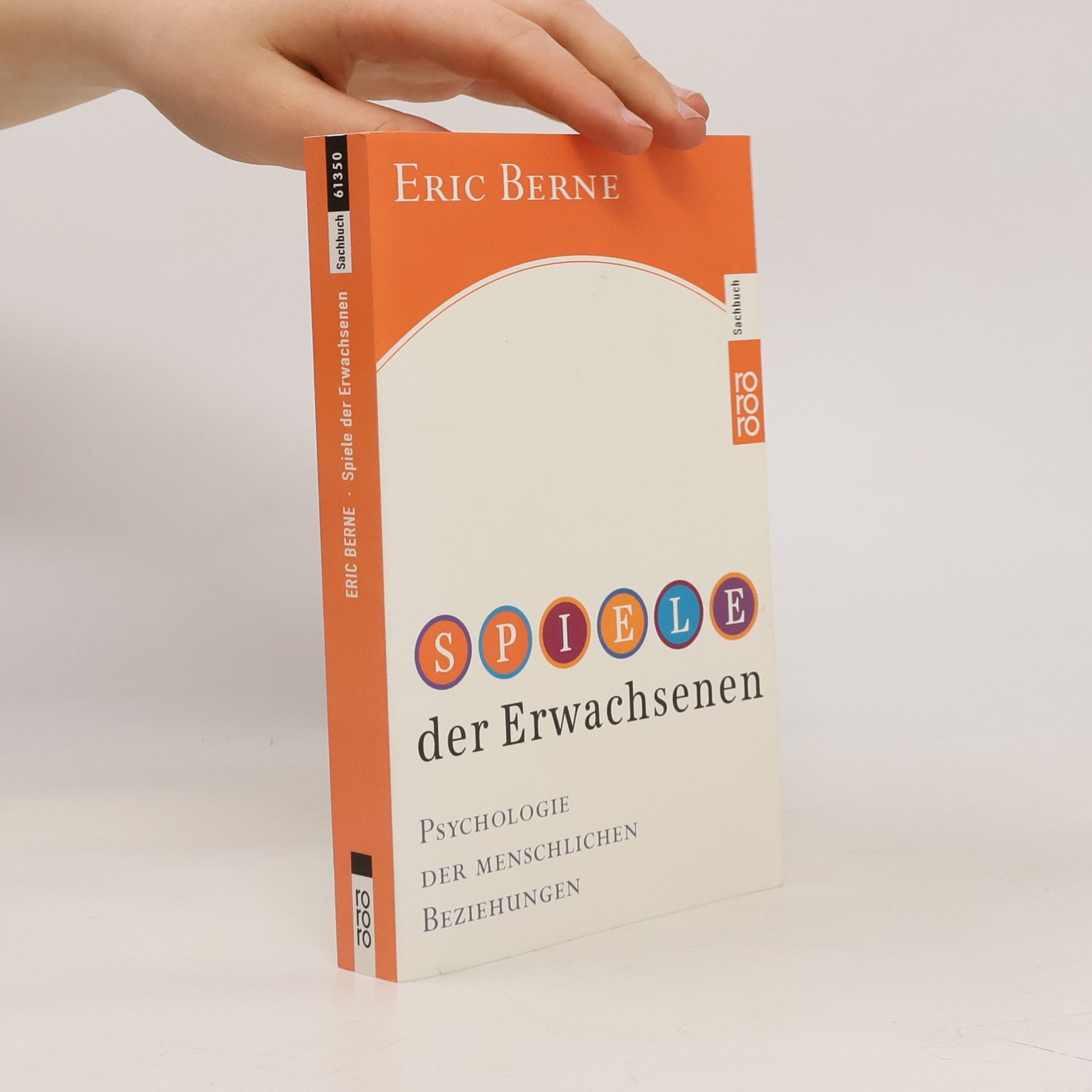 Eric Berne Spiele der Erwachsenen