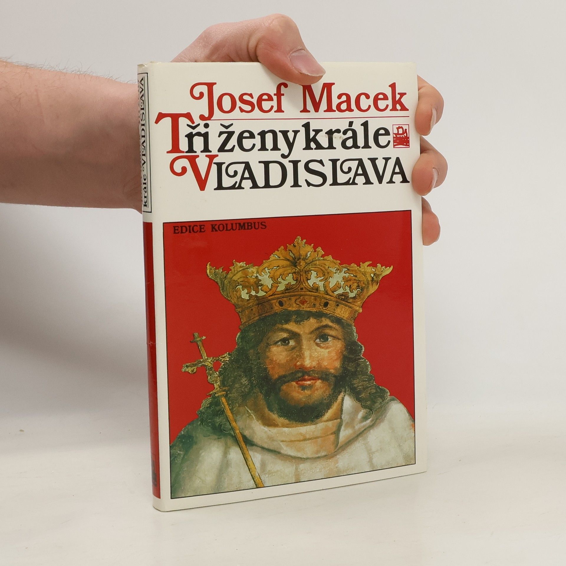 Josef Macek Tři ženy krále Vladislava