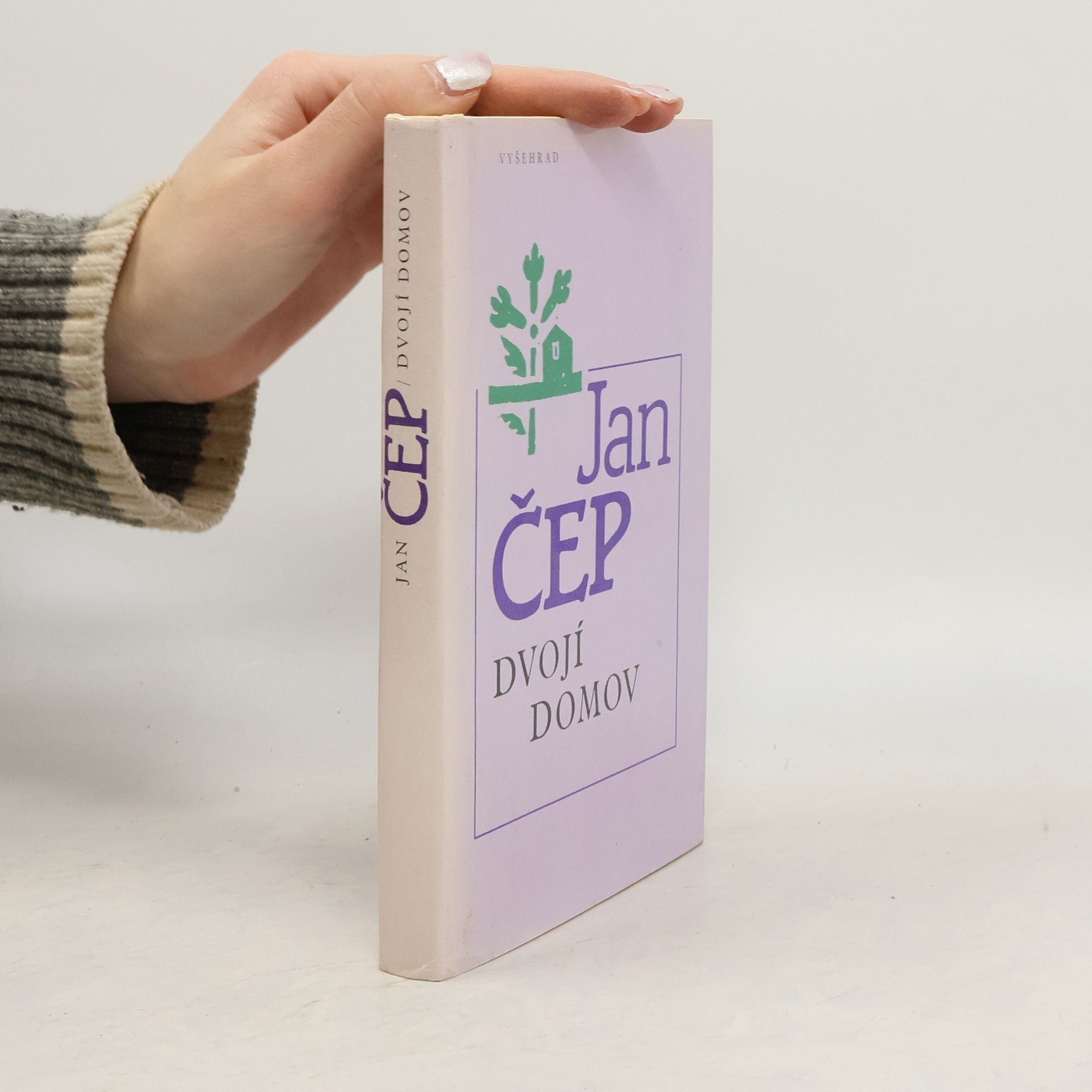 Jan Čep Dvojí domov
