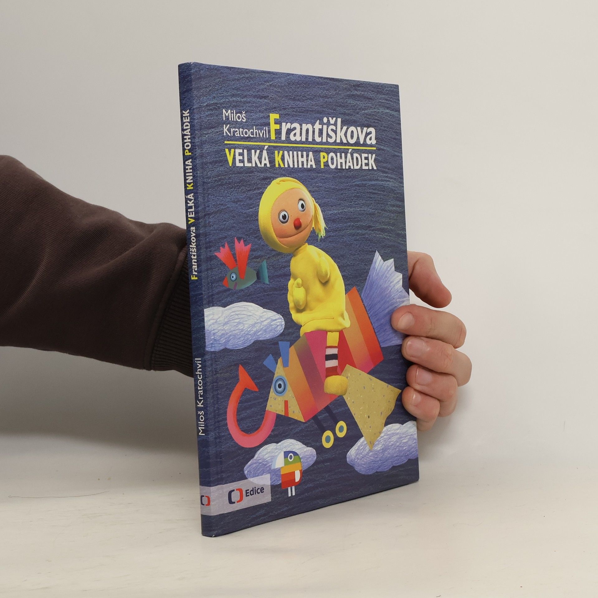 Miloš Kratochvíl Františkova velká kniha pohádek