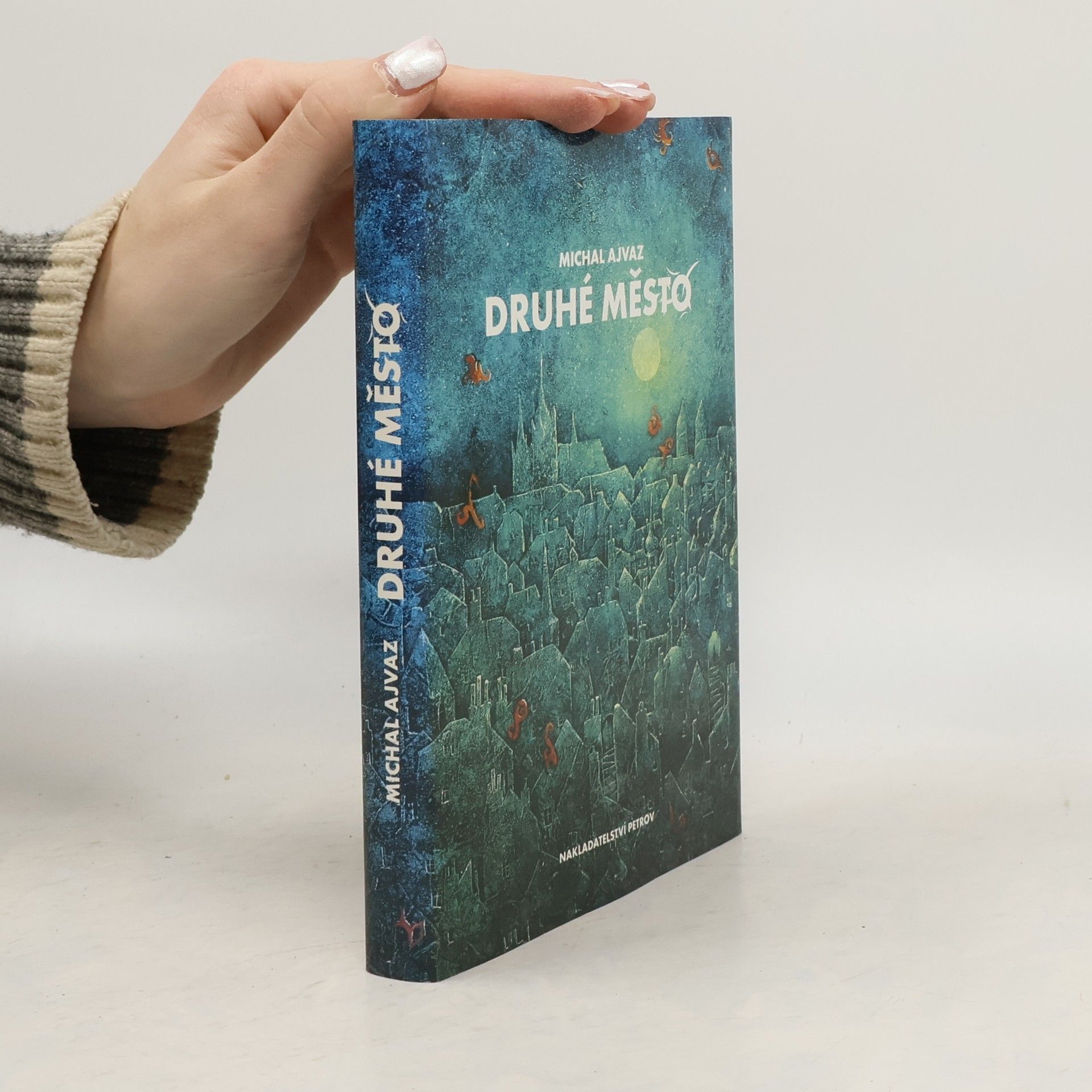Michal Ajvaz Druhé město