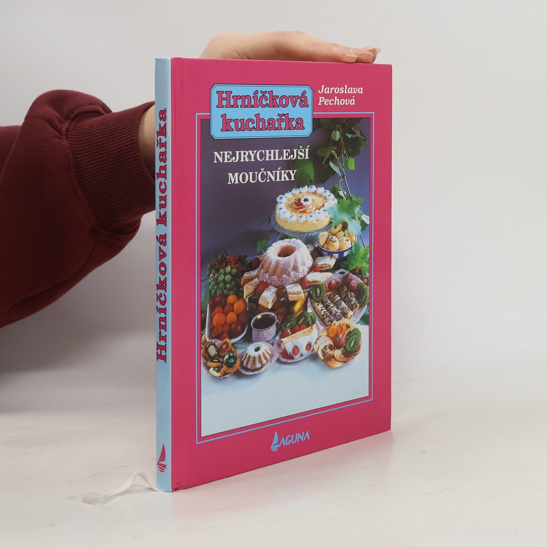 Jaroslava Pechová Nejrychlejší moučníky