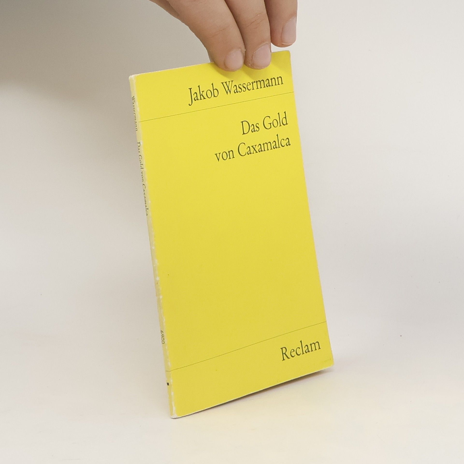 Jakob Wassermann Das Gold von Caxamalca