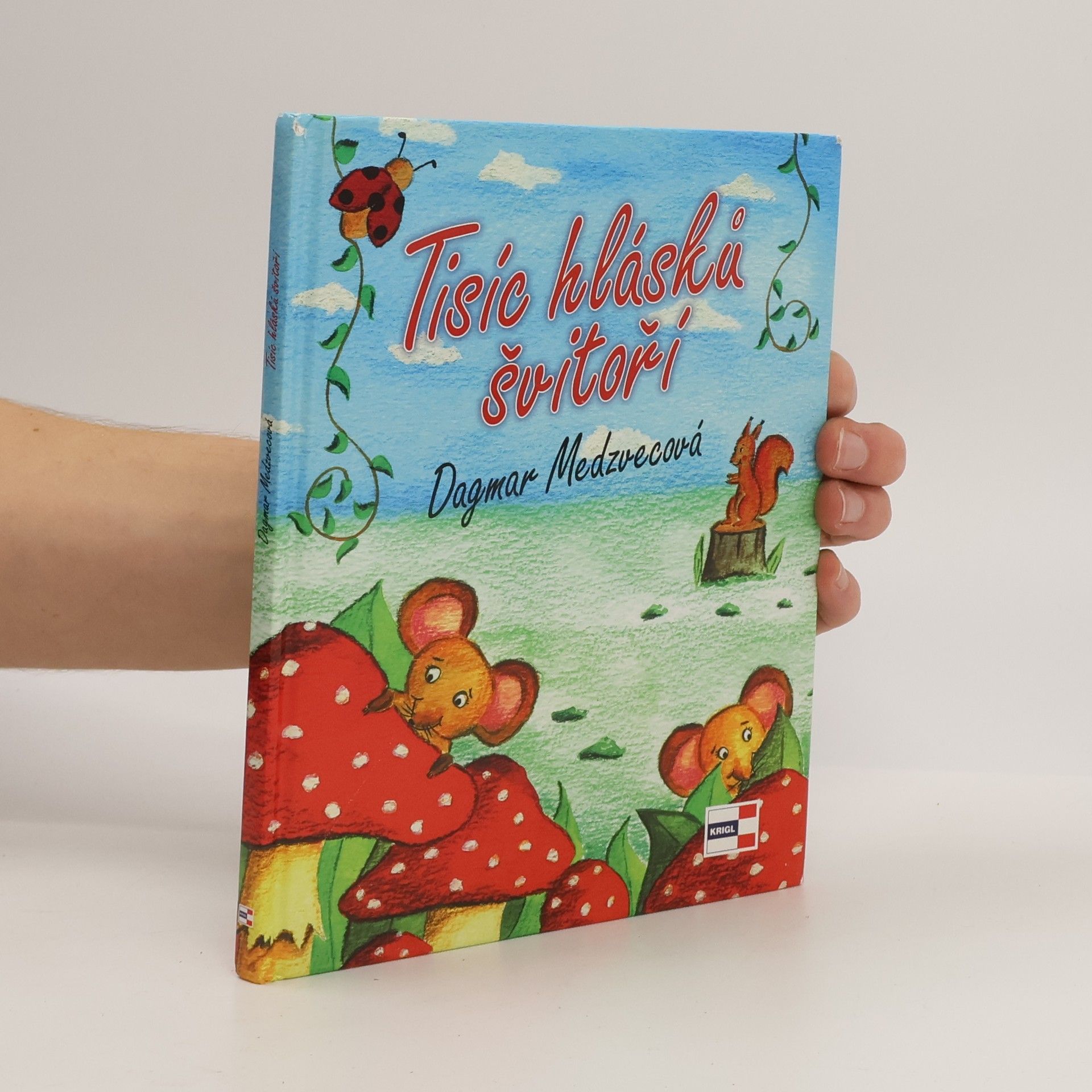 Dagmar Medzvecová Tisíc hlásků švitoří