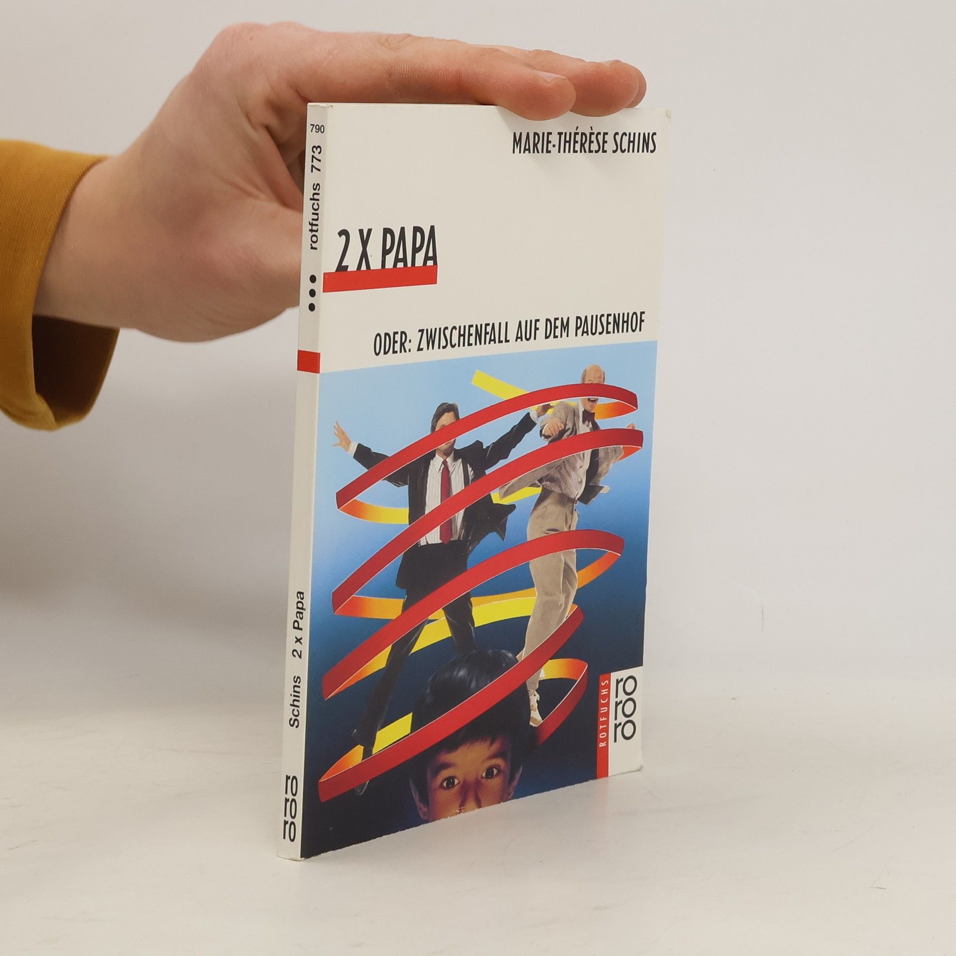 Marie-Thérèse Schins 2 x Papa oder: Zwischenfall auf dem Pausenhof