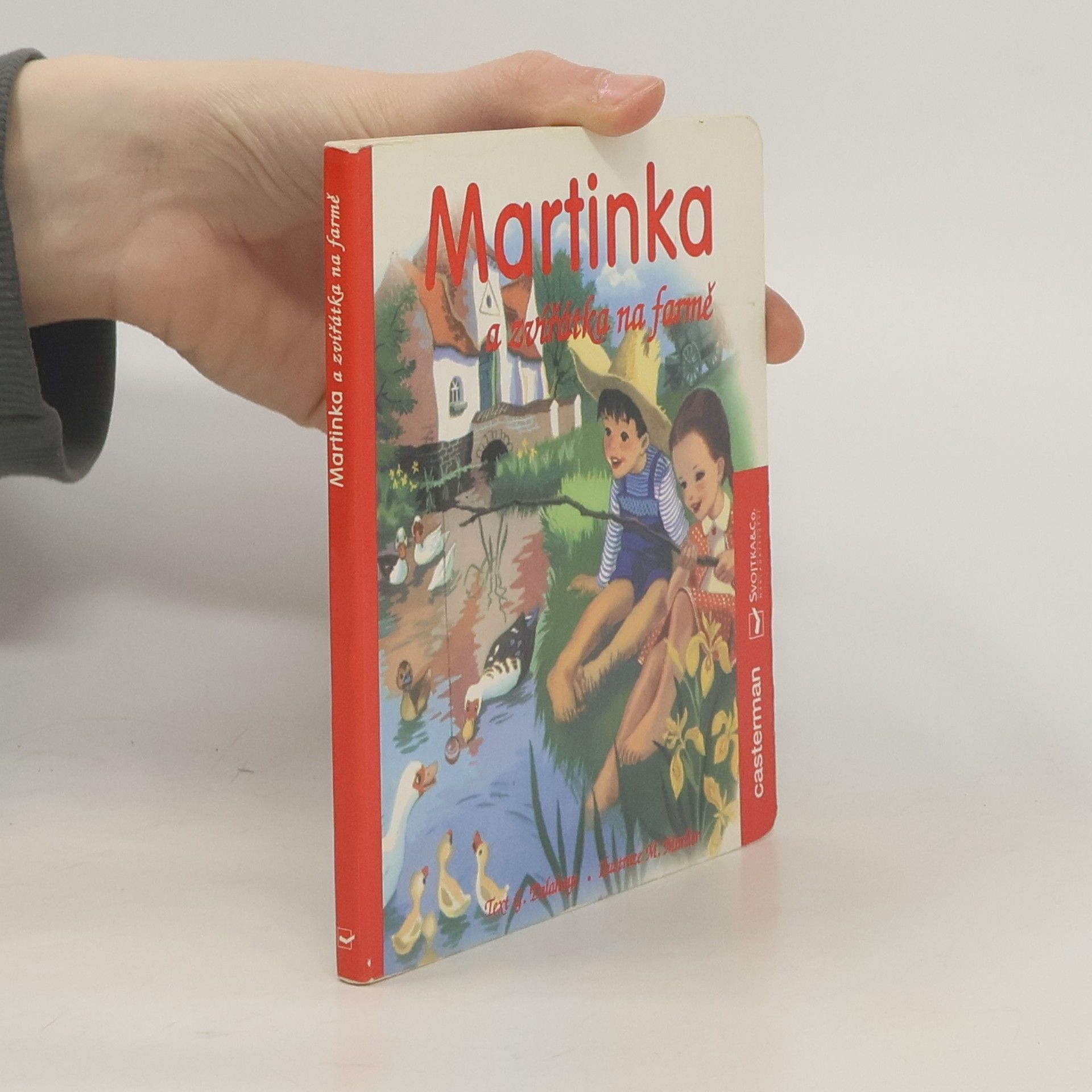 Gilbert Delahaye Martinka a zvířátka na farmě