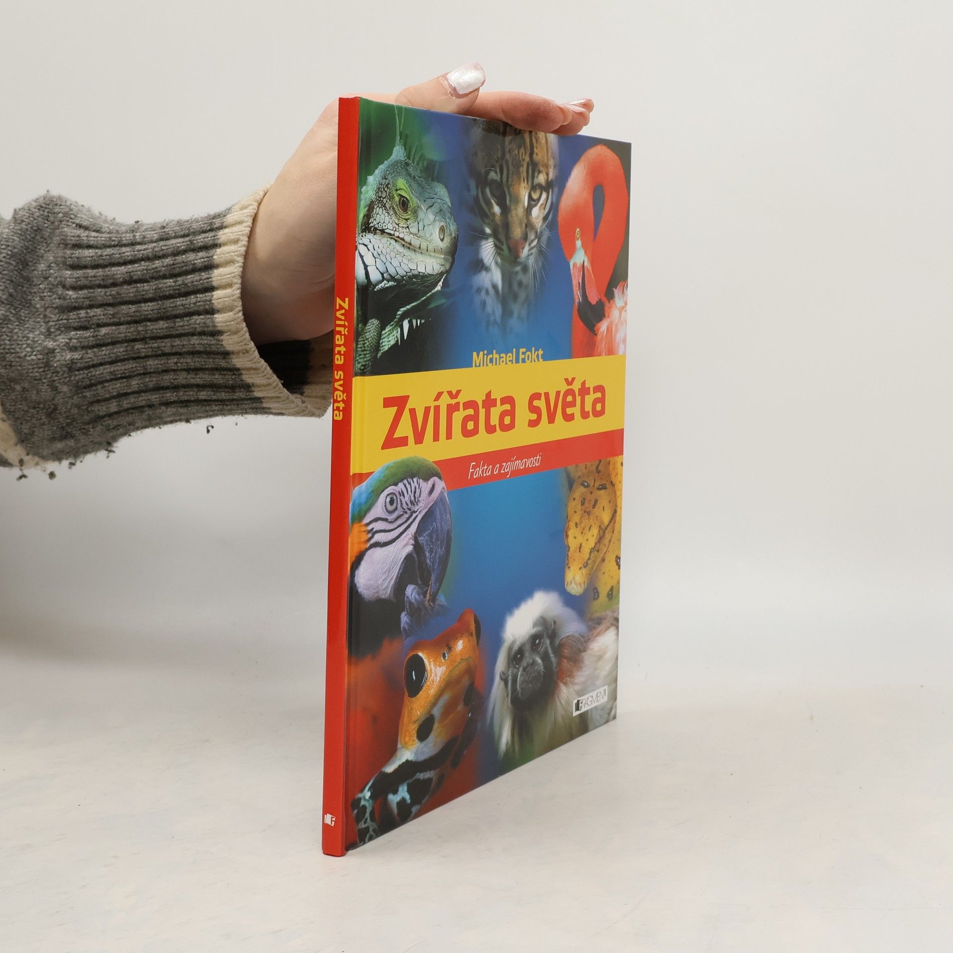 Michael Fokt Zvířata světa: Fakta a zajímavosti