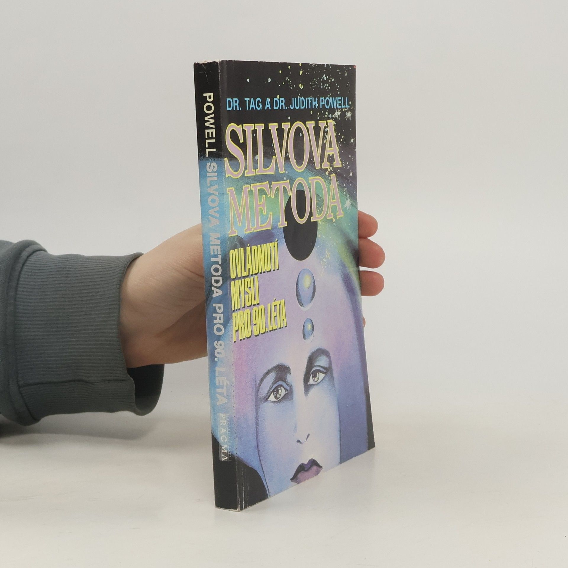 Tag Powell Silvova metoda. Ovládnutí mysli pro 90. léta