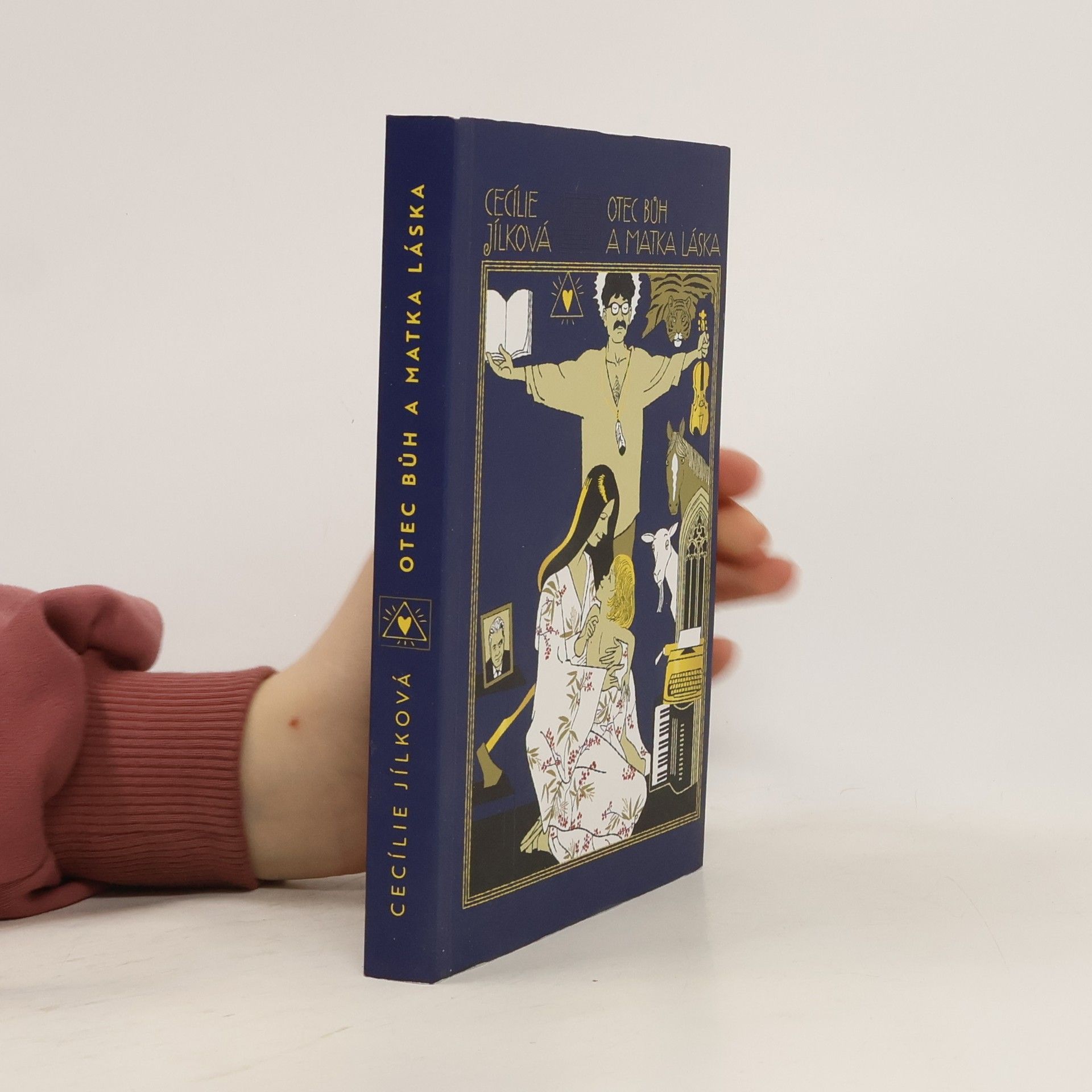 Cecílie Jílková Otec Bůh a matka Láska
