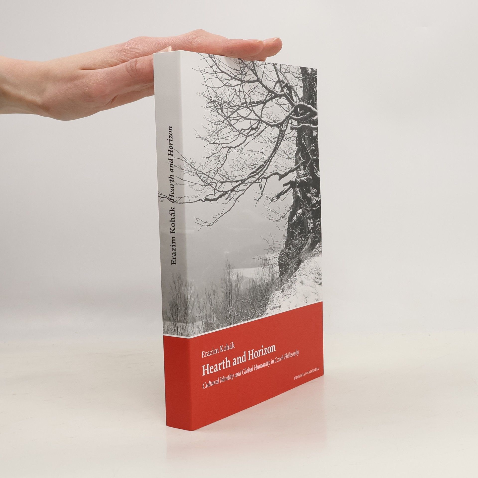 Erazim Kohák Hearth And Horizon