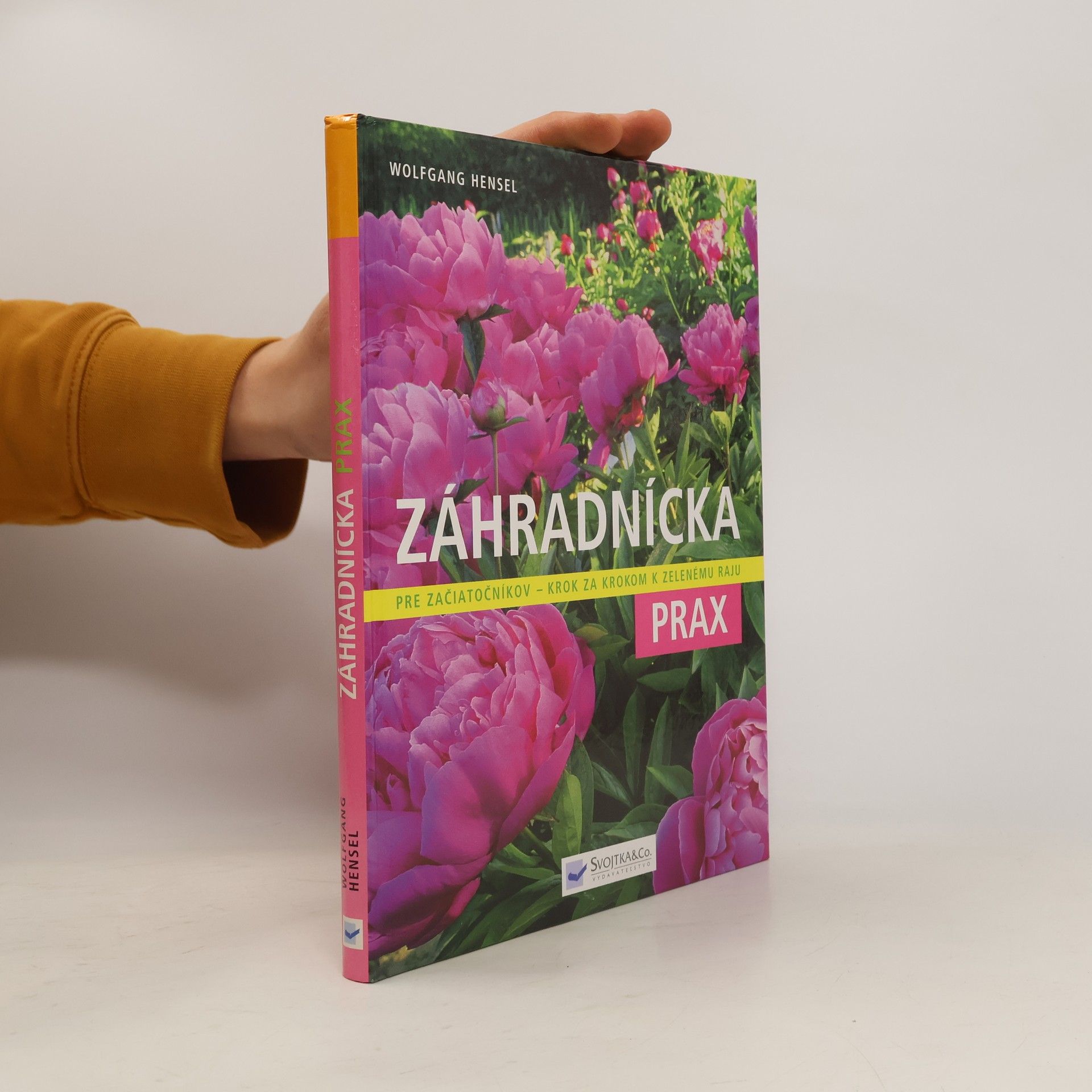 Wolfgang Hensel Záhradnícka prax