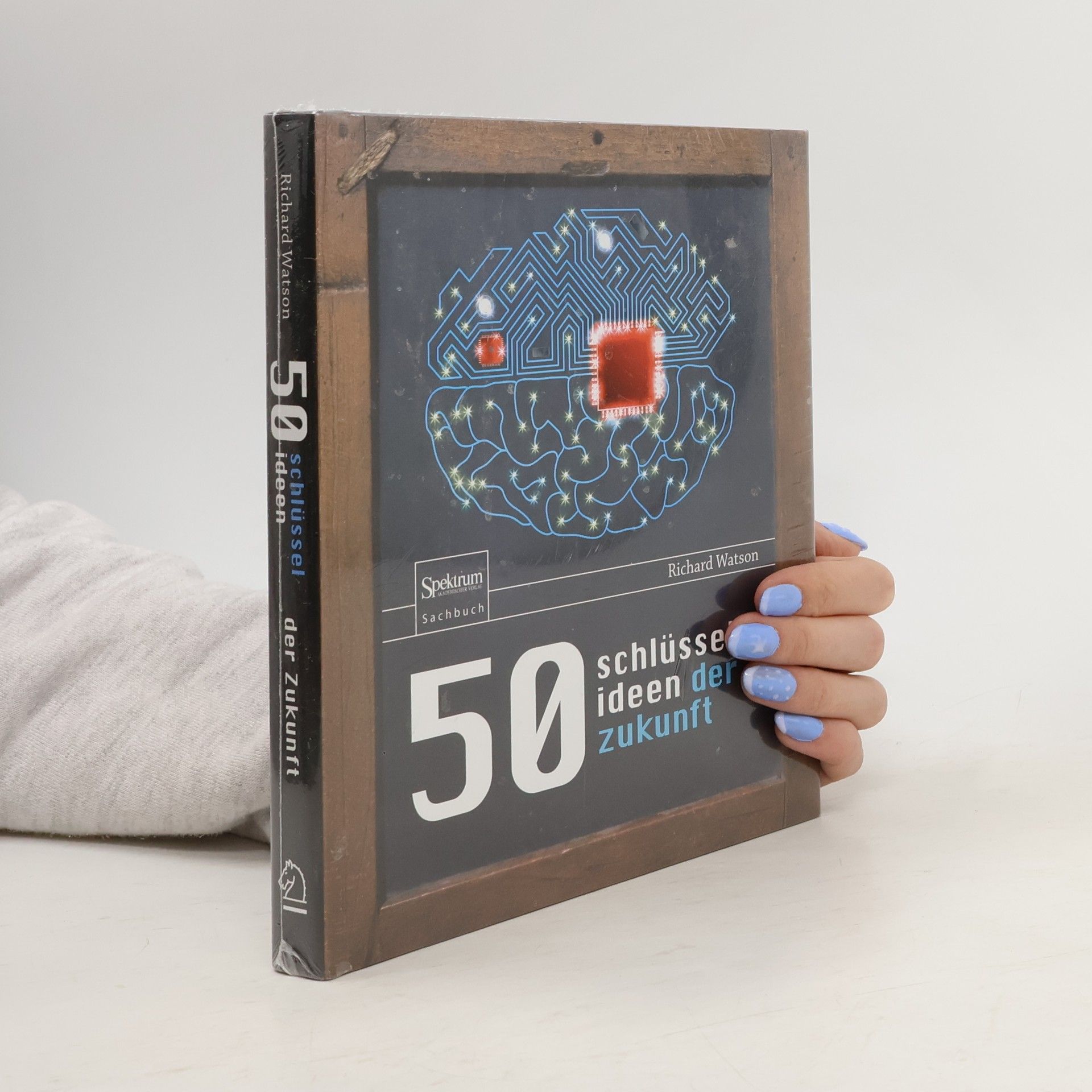 Richard Watson 50 Schlüsselideen der Zukunft