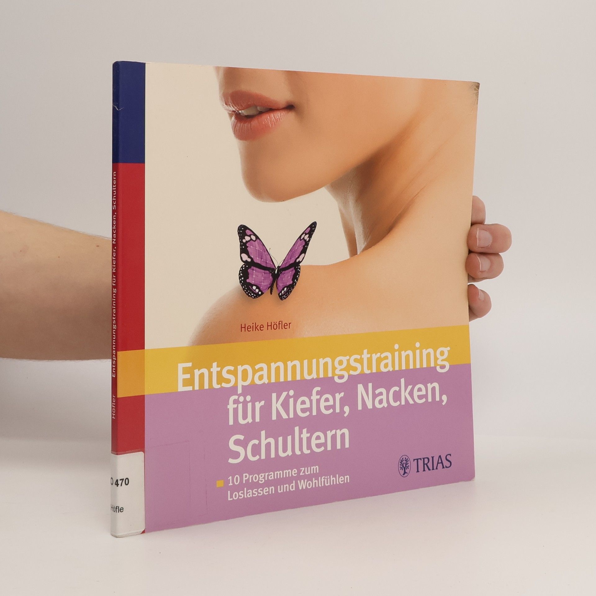 Heike Höfler Entspannungstraining für Kiefer, Nacken, Schultern