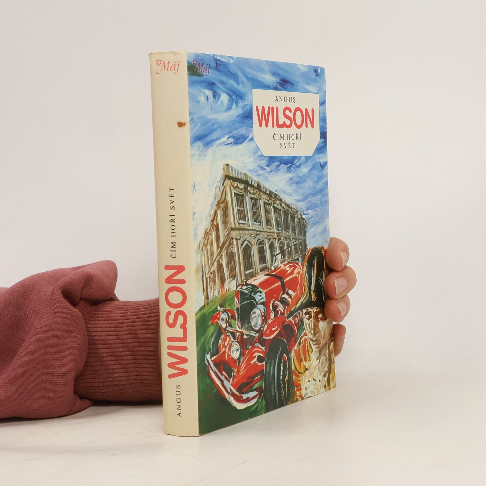 Angus Wilson Čím hoří svět