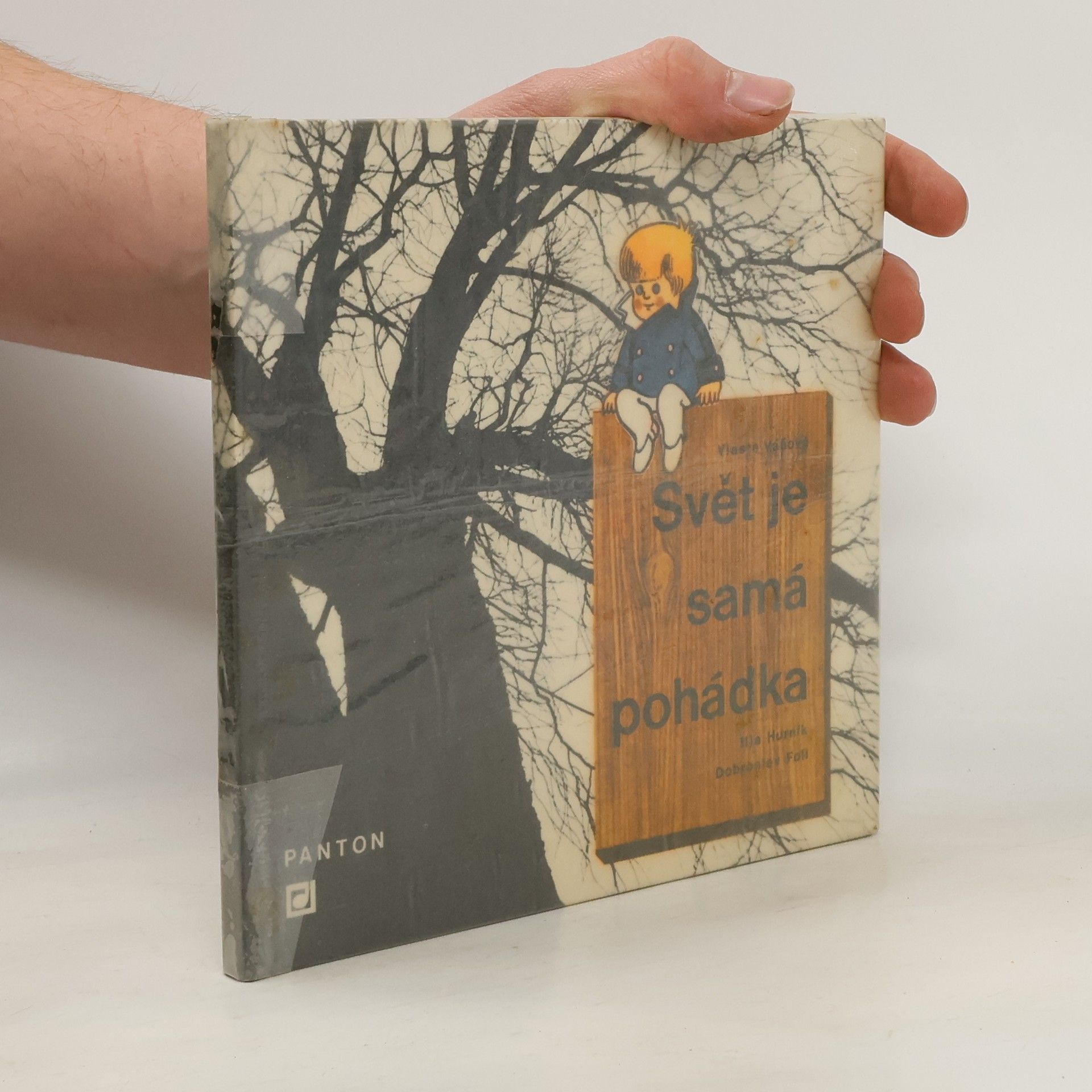 Vlasta Váňová Čtvrtková Svět je samá pohádka