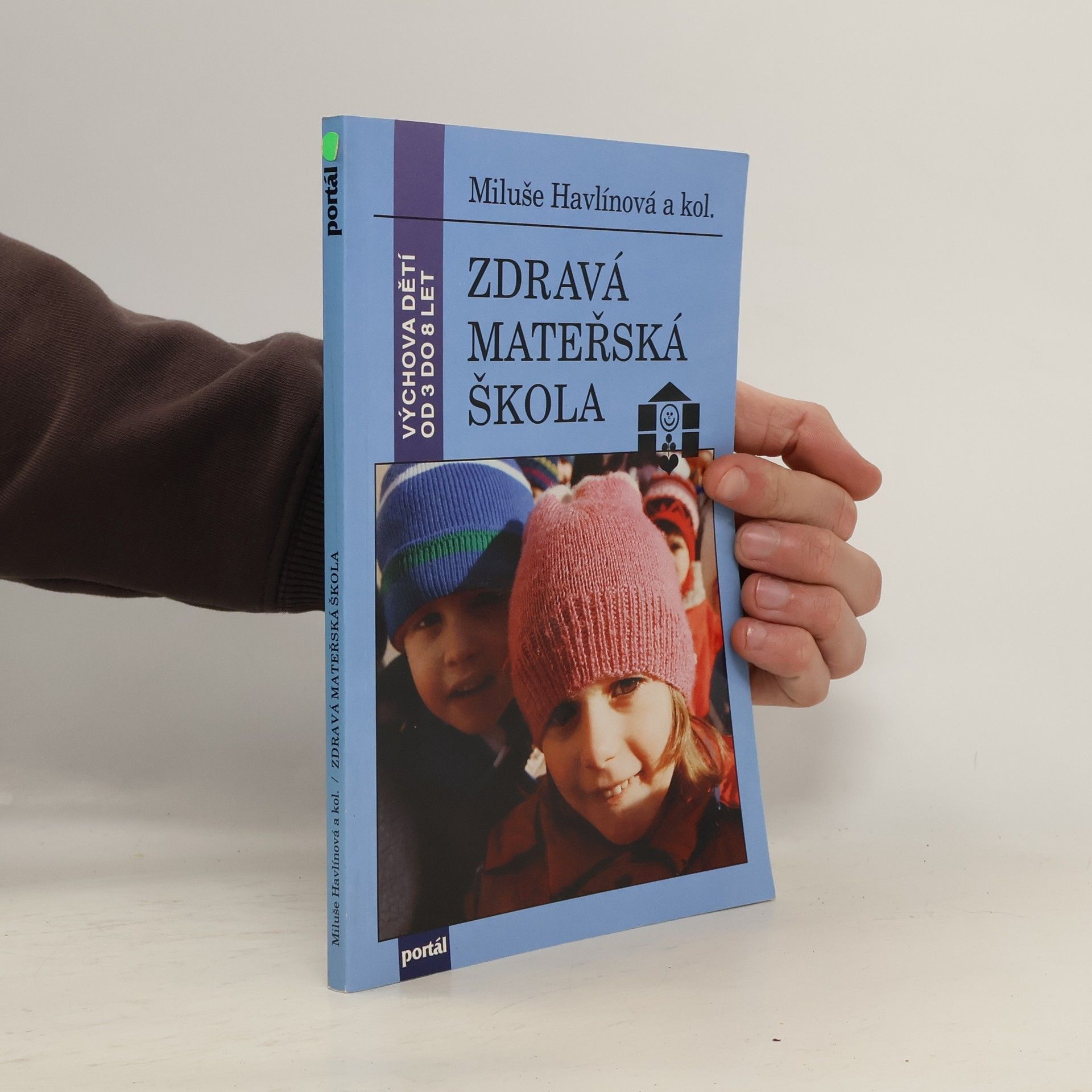 Miluše Havlínová Zdravá mateřská škola