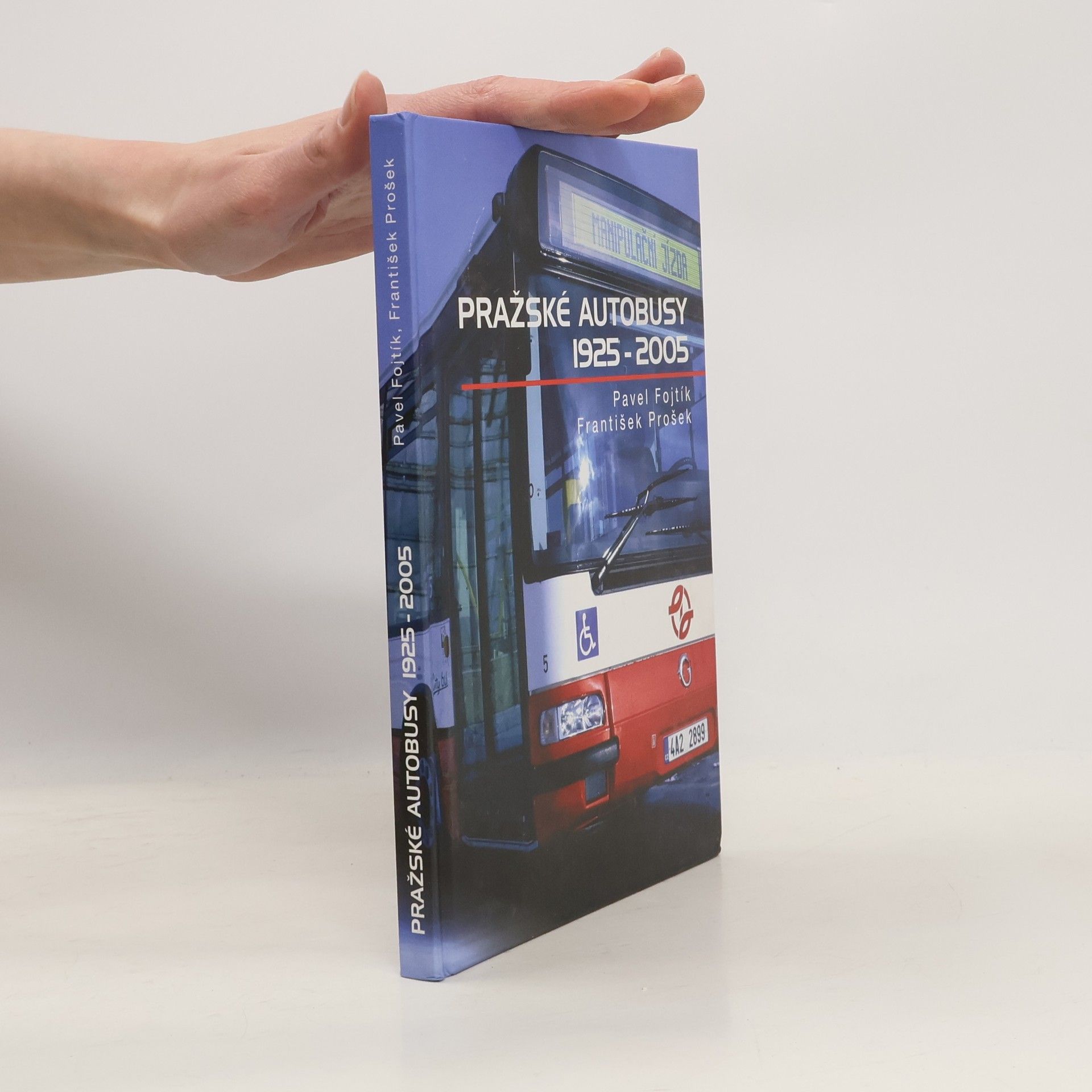 Pavel Fojtík Pražské autobusy 1925-2005