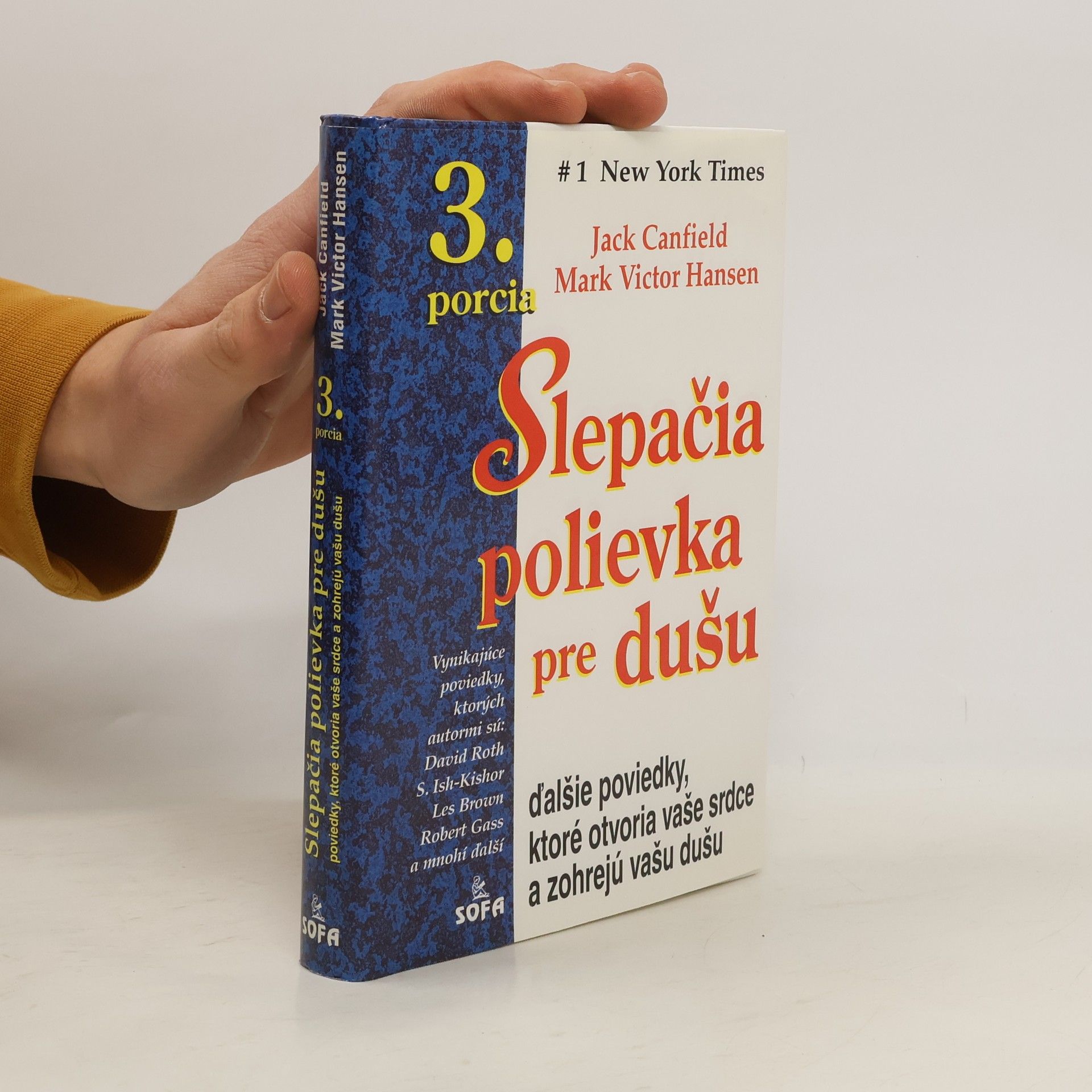 Jack Canfield Slepačia polievka pre dušu - 3. porcia