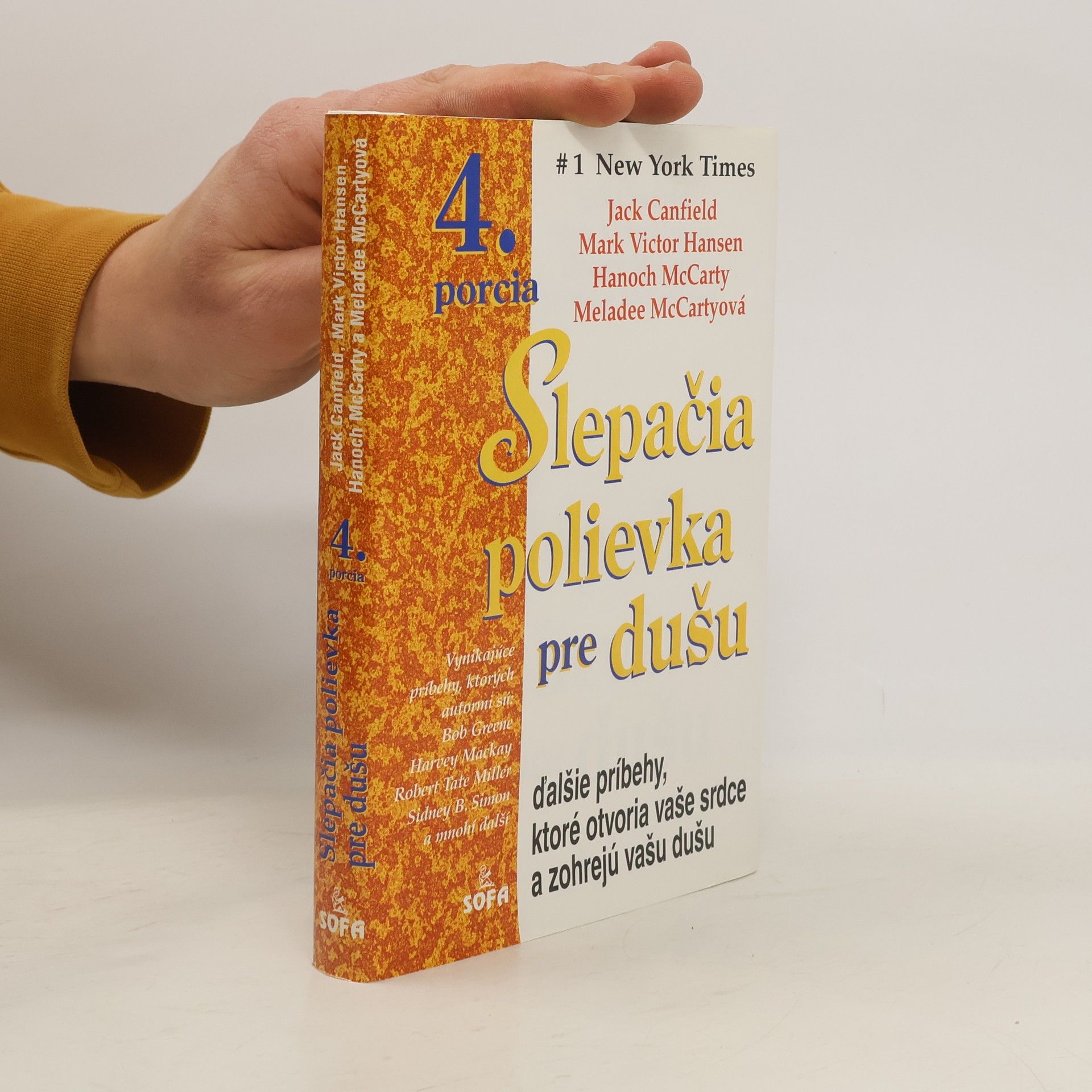 Jack Canfield Slepačia polievka pre dušu. 4. porcia