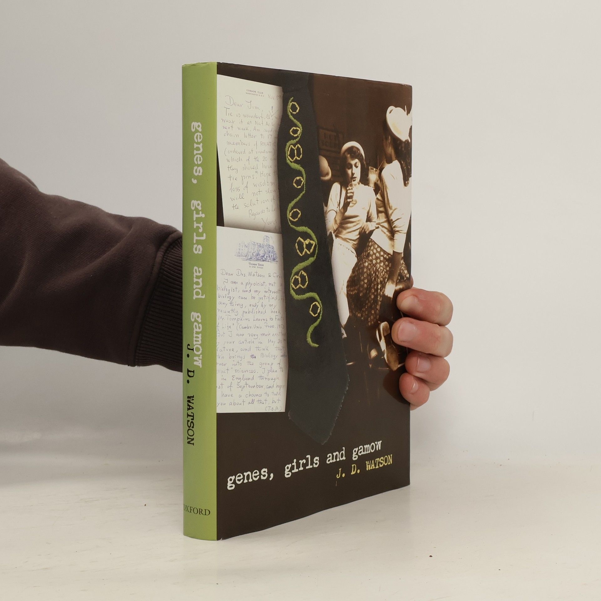 James D. Watson Genes, Girls, and Gamow