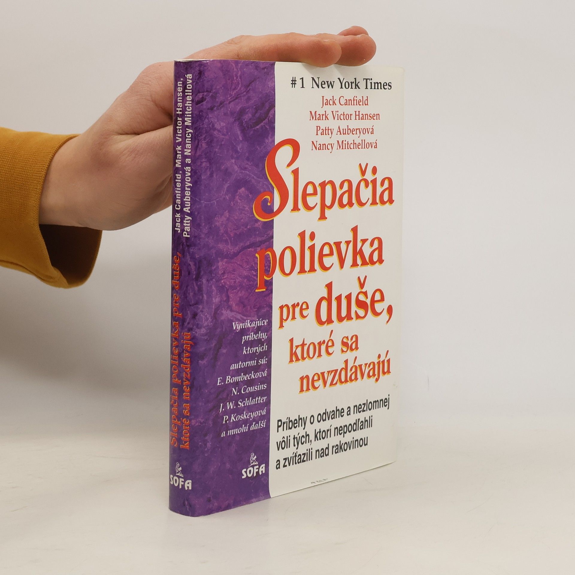 Jack Canfield Slepačia polievka pre duše, ktoré sa nevzdávajú