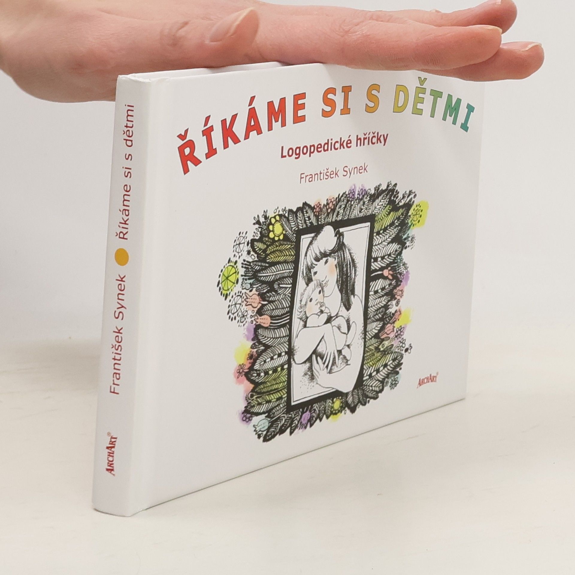 František Synek Říkáme si s dětmi